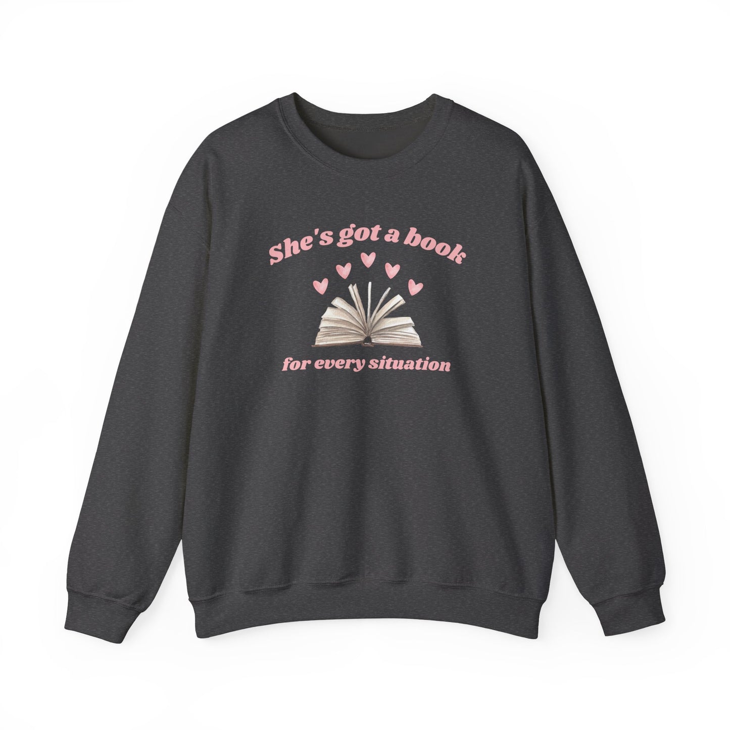 She's Got a Book For Every Situation Crewneck Sweatshirt