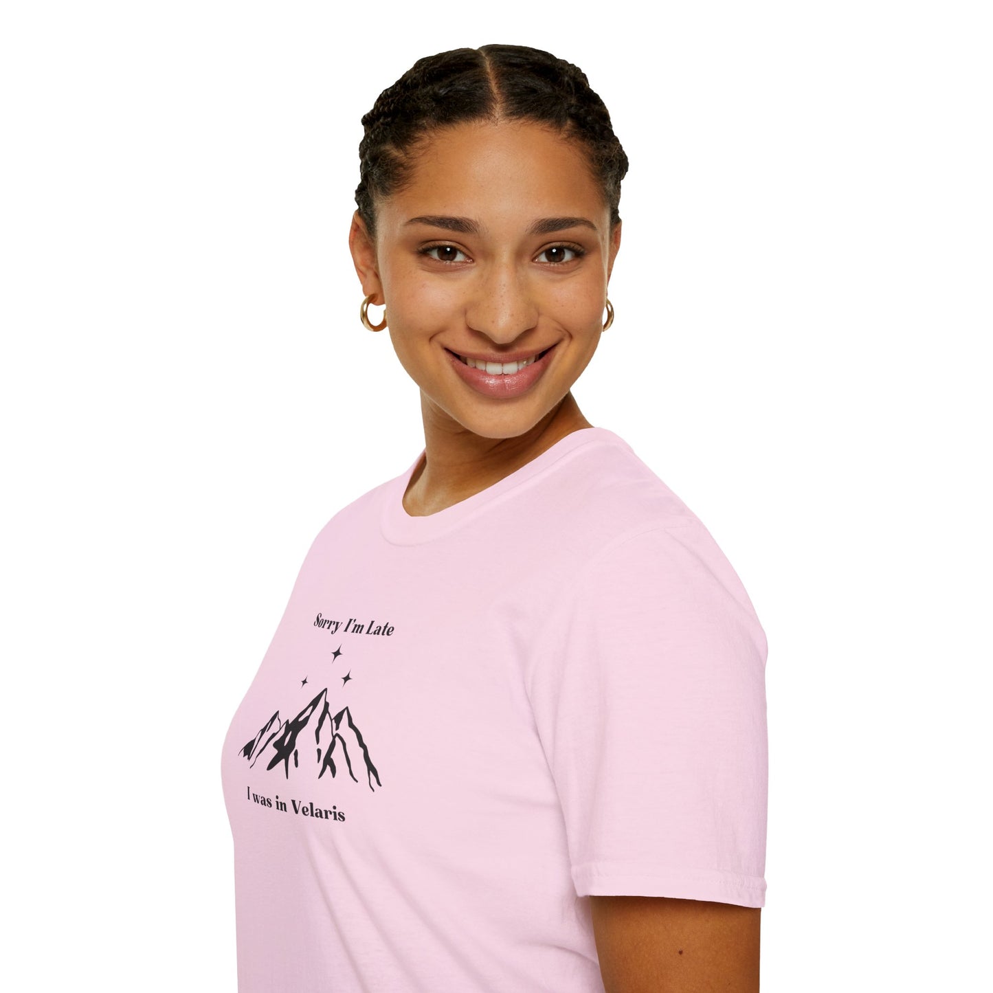 Sorry I'm Late I Was In Velaris Soft Style Tee