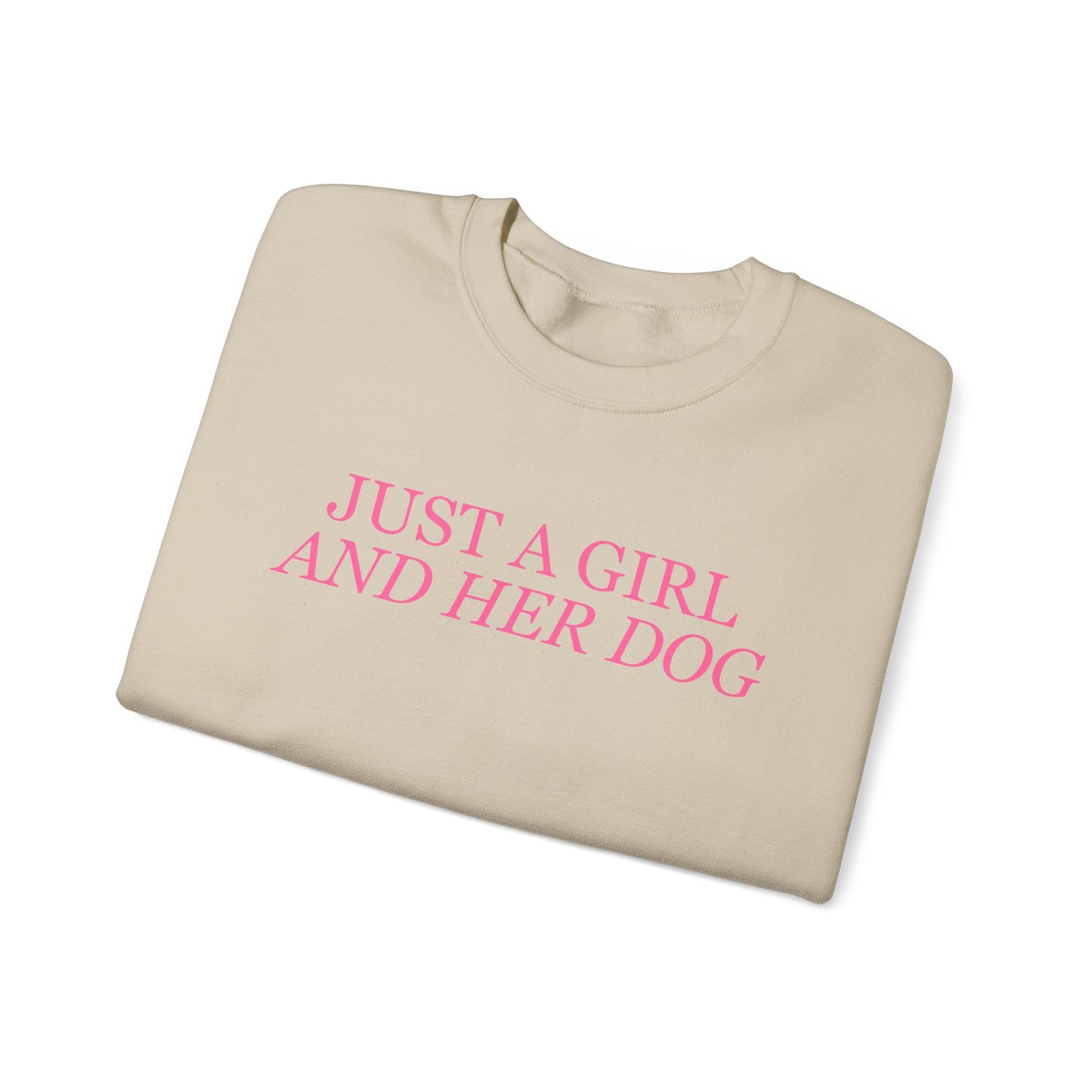 Just a Girl and Her Dog Crewneck Sweatshirt