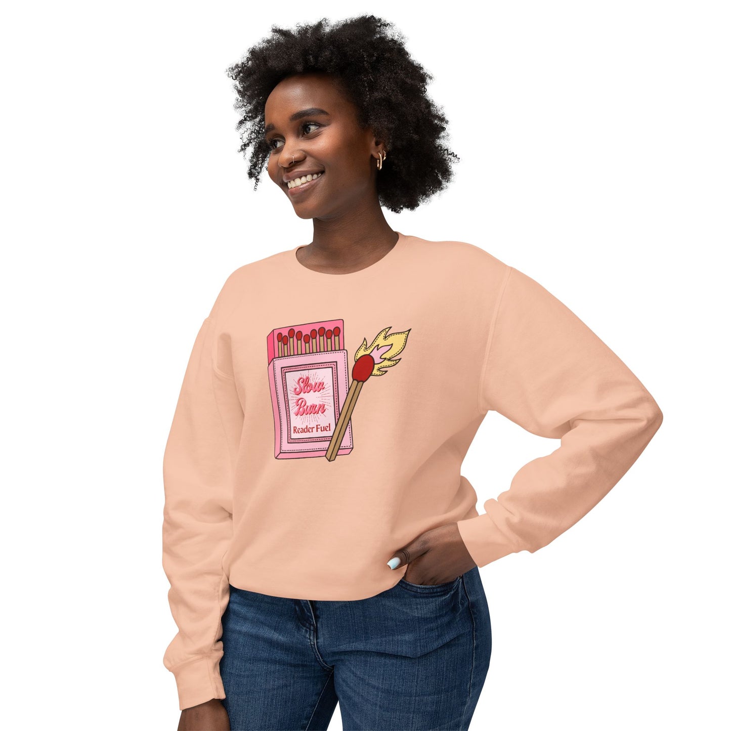 Slow Burn Matches Comfort Colors Sweatshirt
