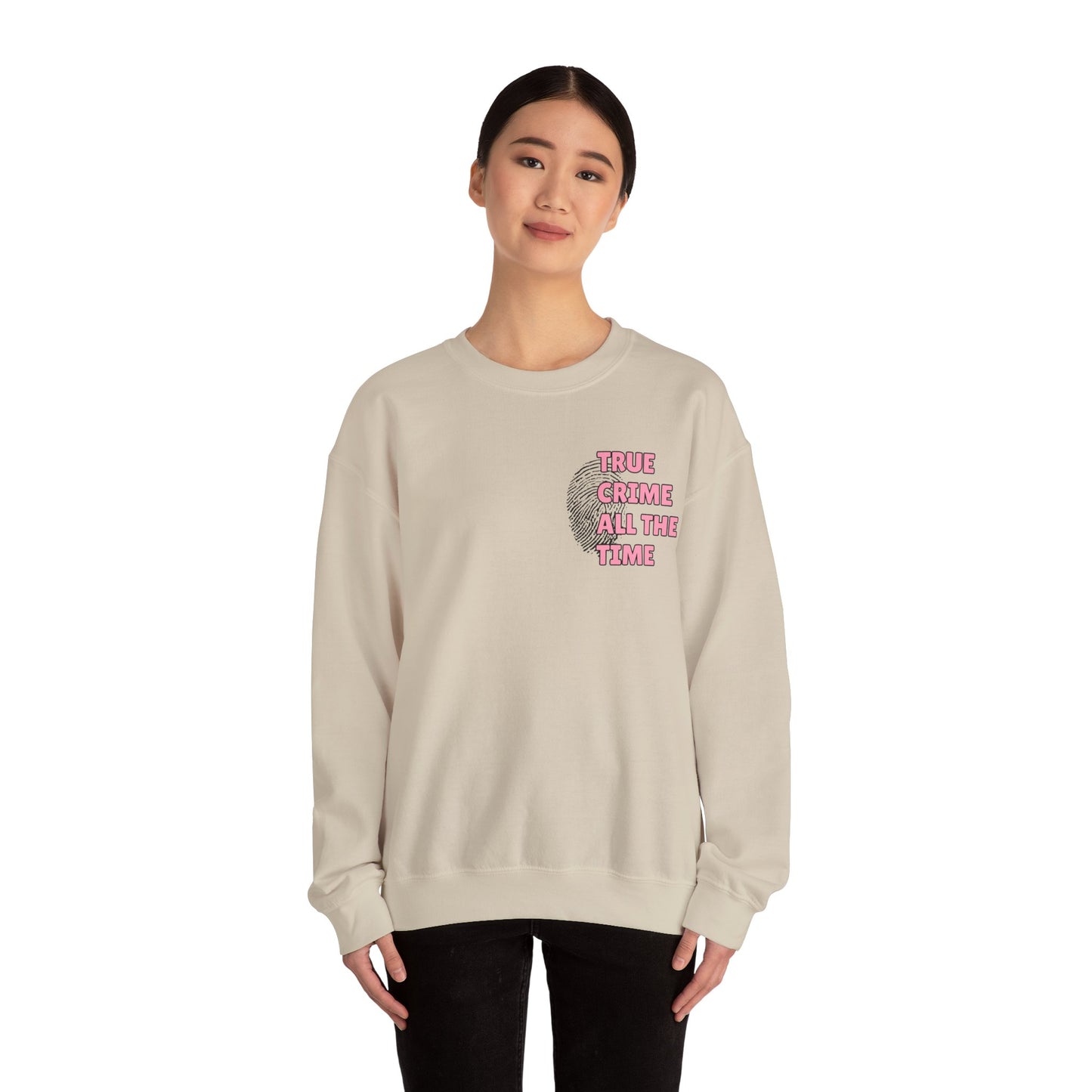True Crime All The Time Crewneck Sweatshirt