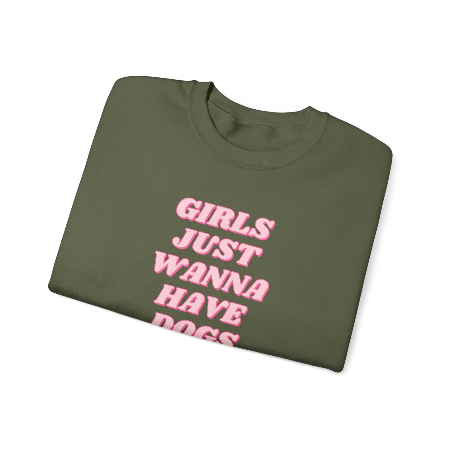 Girls Just Wanna Have Dogs Crewneck Sweatshirt