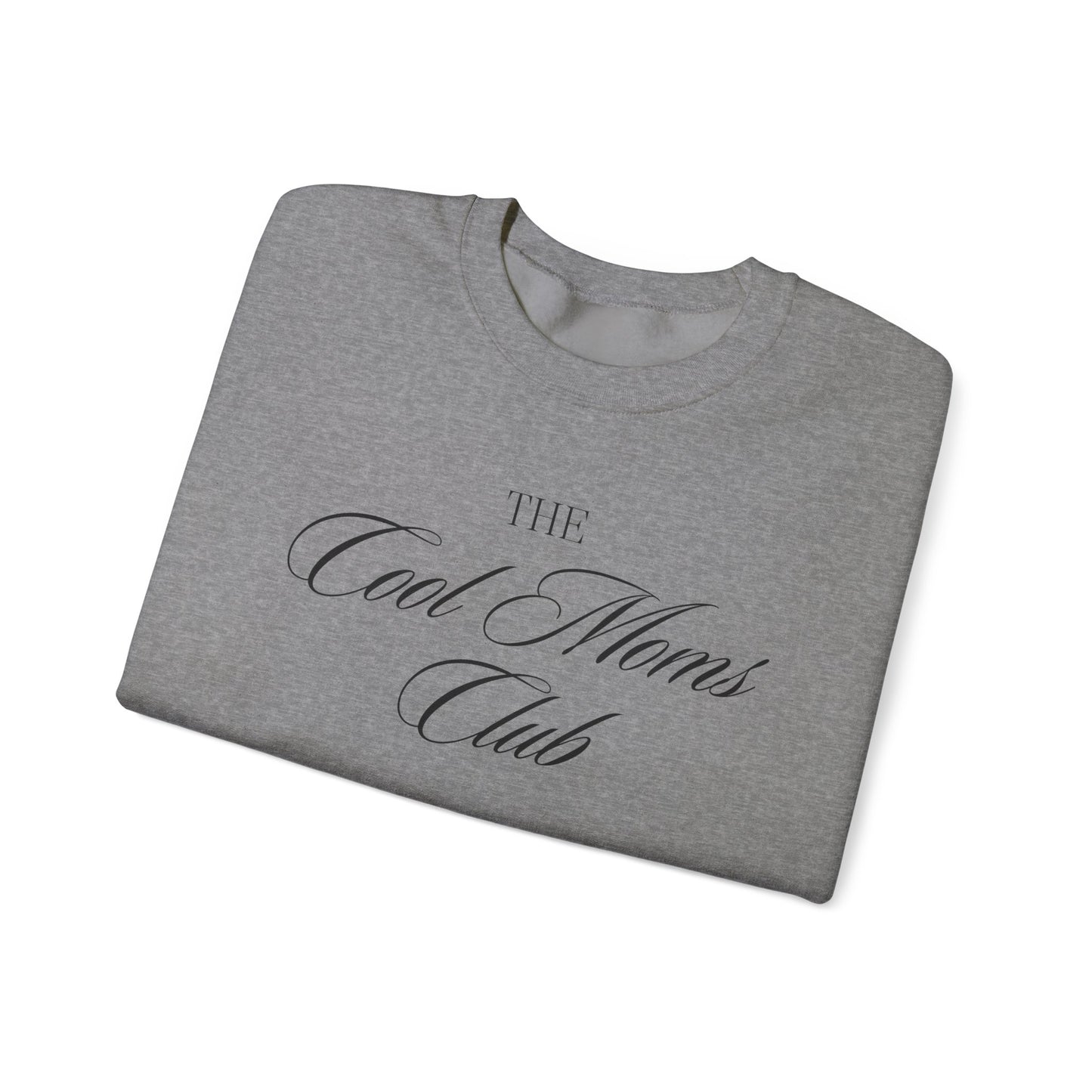 The Cool Moms Club Crewneck Sweatshirt