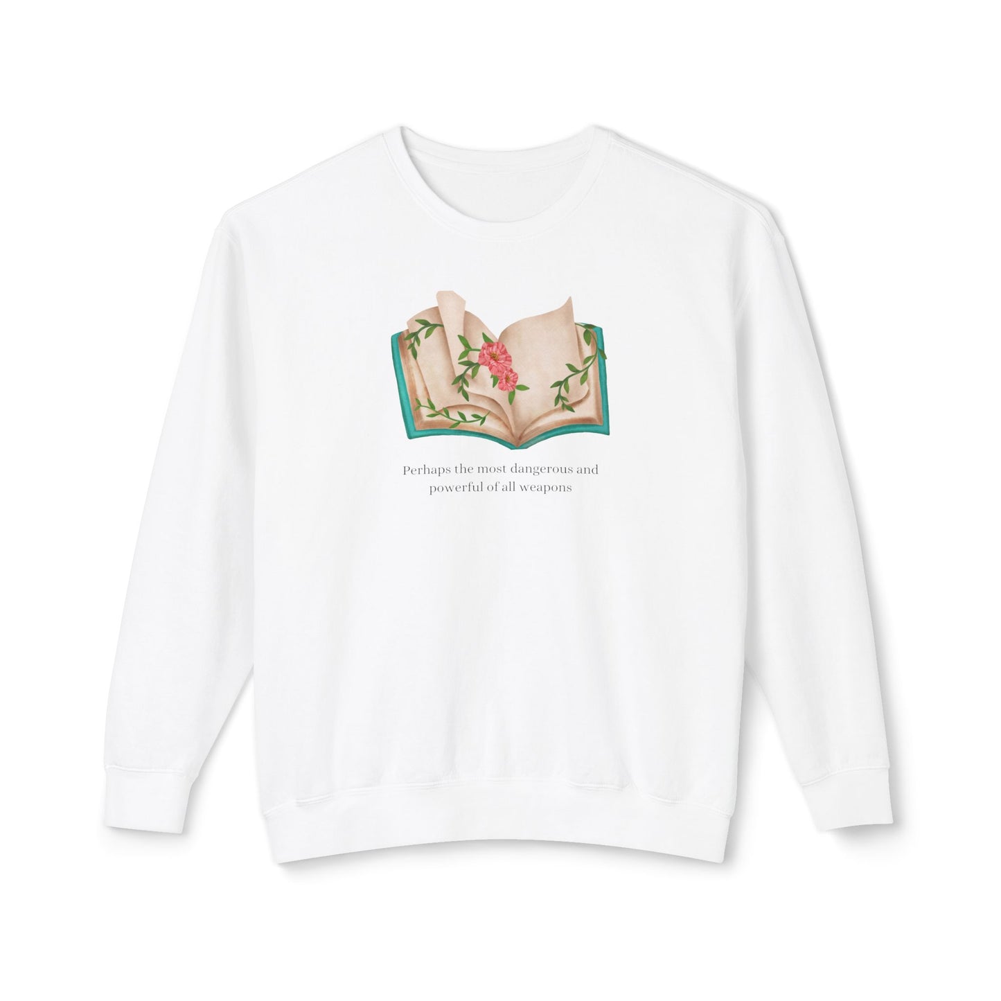 Perhaps The Most Dangerous Comfort Colors Sweatshirt