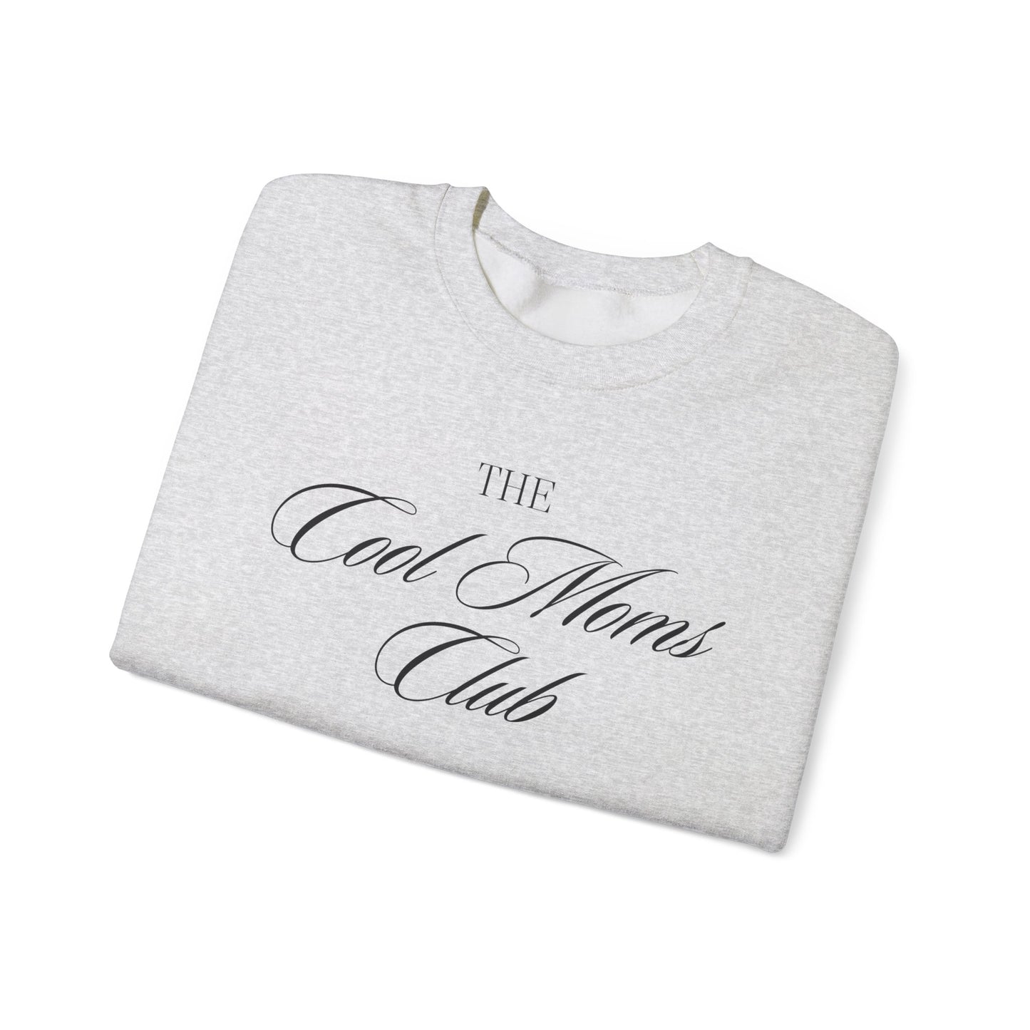 The Cool Moms Club Crewneck Sweatshirt