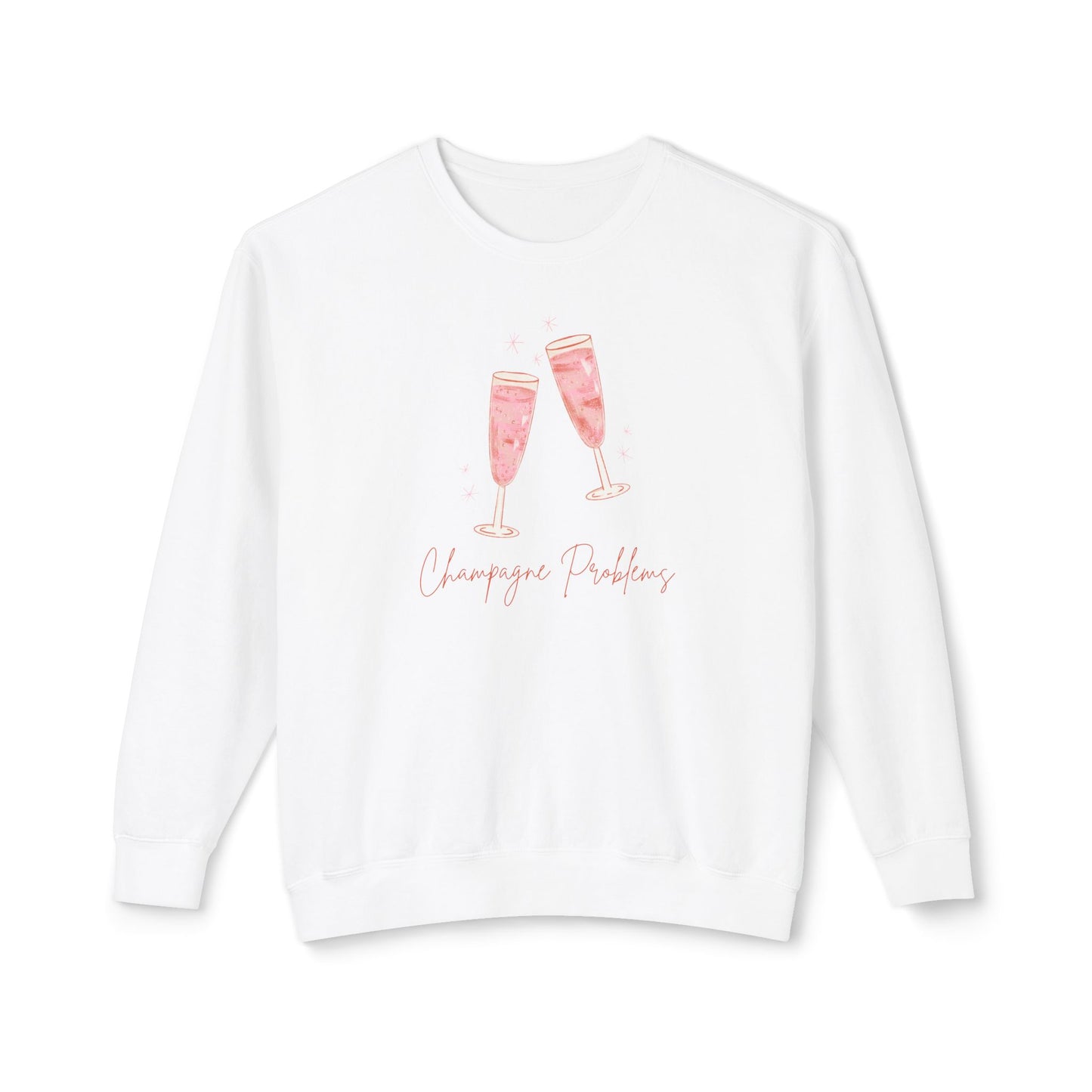 Champagne Problems Comfort Colors Sweatshirt