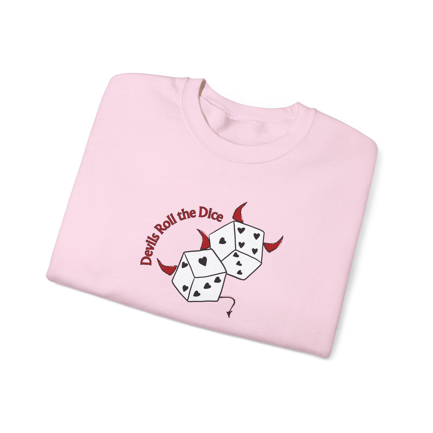 Devils Roll The Dice Crewneck Sweatshirt