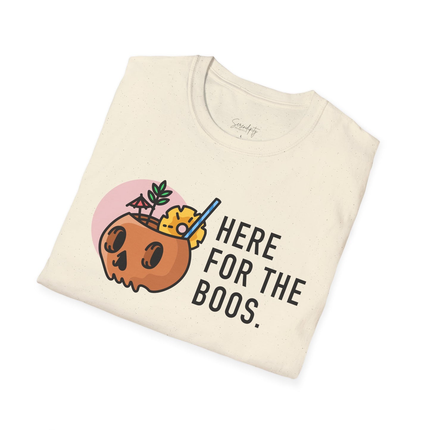 Here For The Boos Soft Style Tee