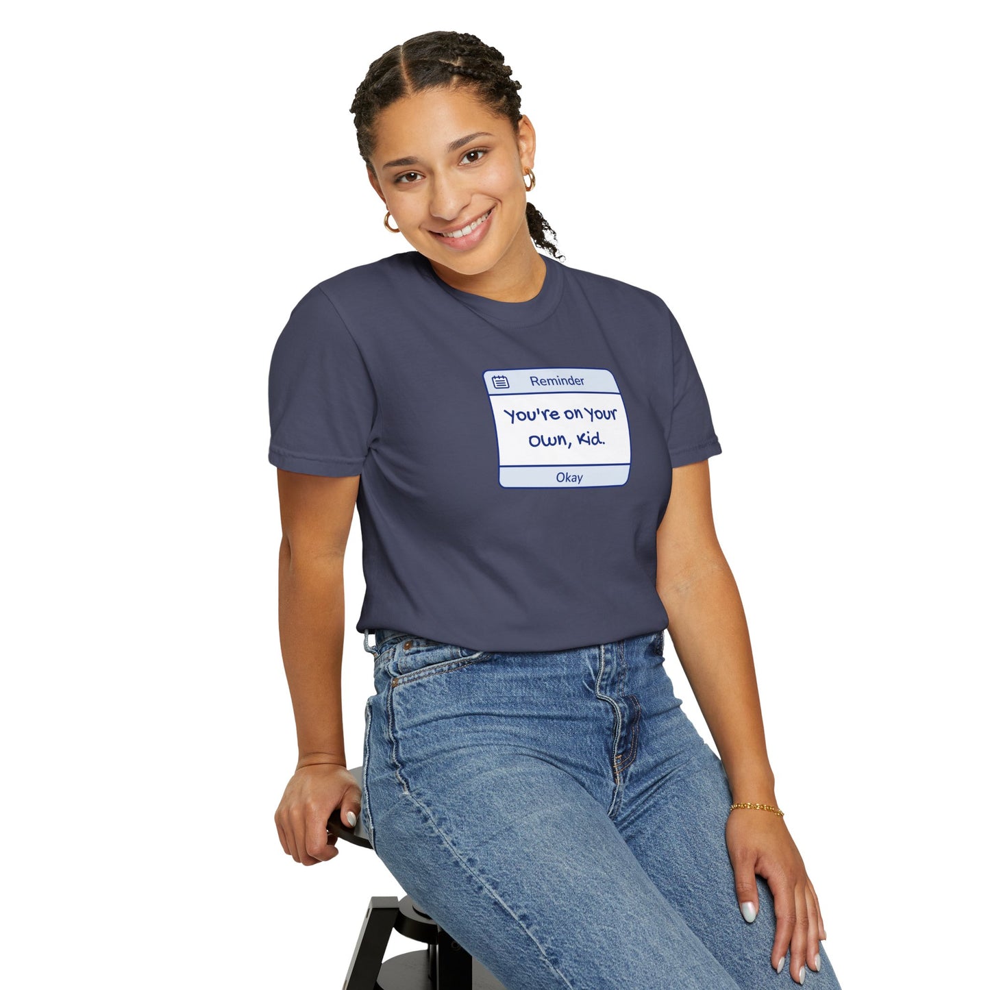 You're On Your Own Kid Comfort Colors Tee