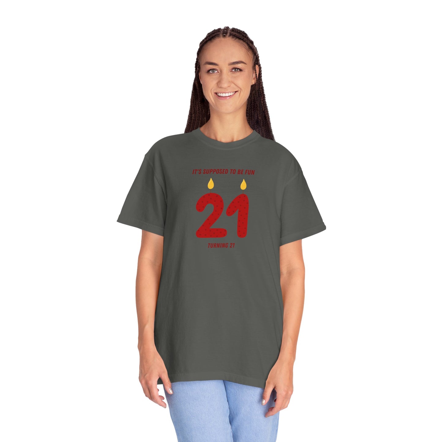 Turning 21 Comfort Colors Tee