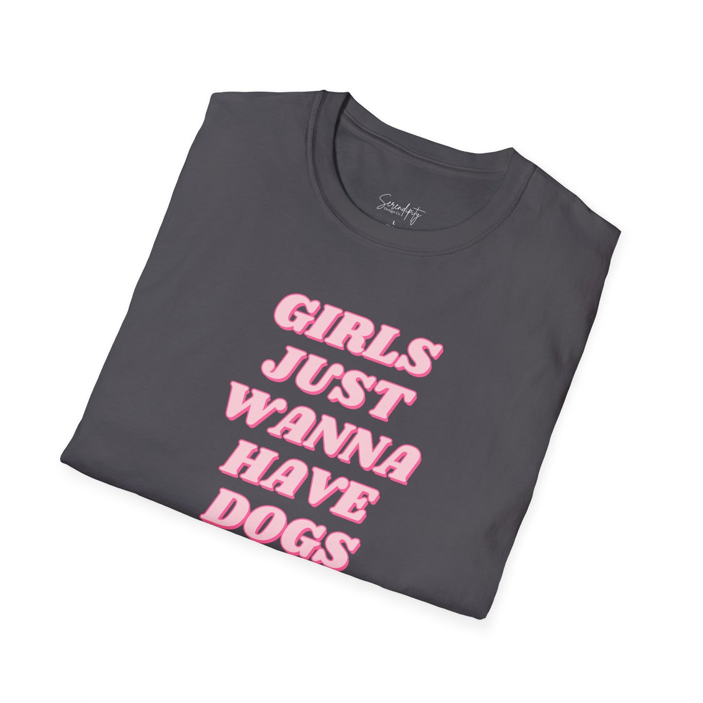 Girls Just Wanna Have Dogs Soft Style Tee