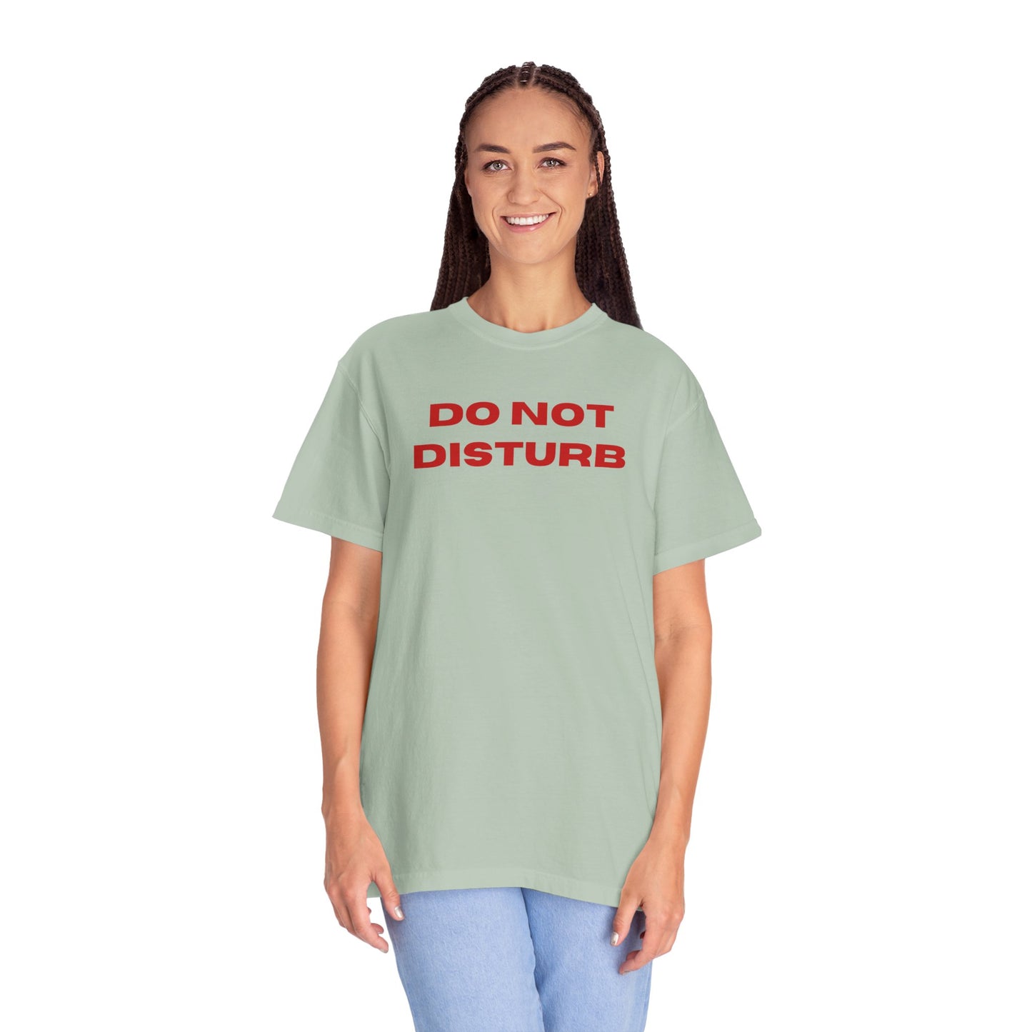 Do Not Disturb Comfort Colors Tee