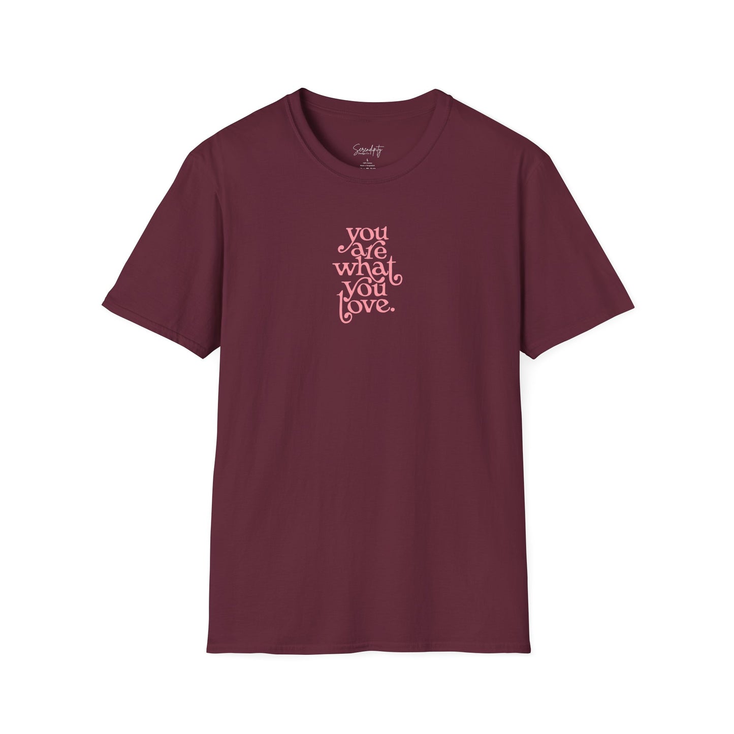 You Are What You Love Soft Style Tee