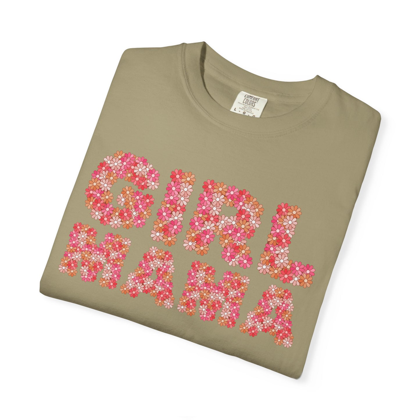 Girl Mama Floral Comfort Colors Tee