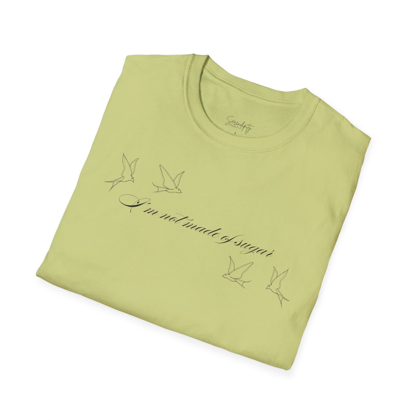 I'm Not Made of Sugar Soft Style Tee
