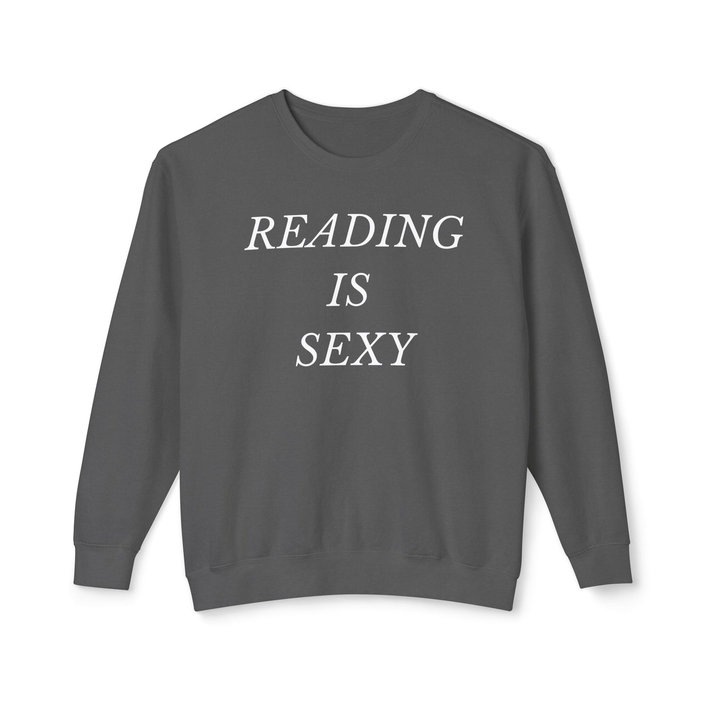 Reading is Sexy Comfort Colors Sweatshirt