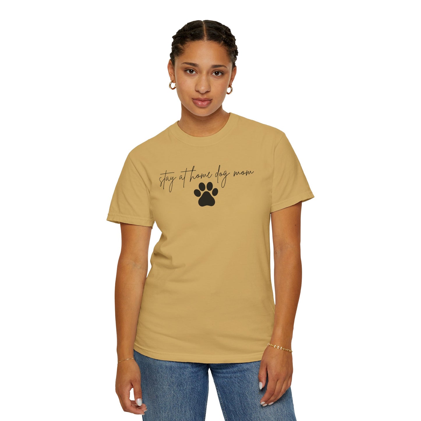 Stay At Home Dog Mom Comfort Colors Tee