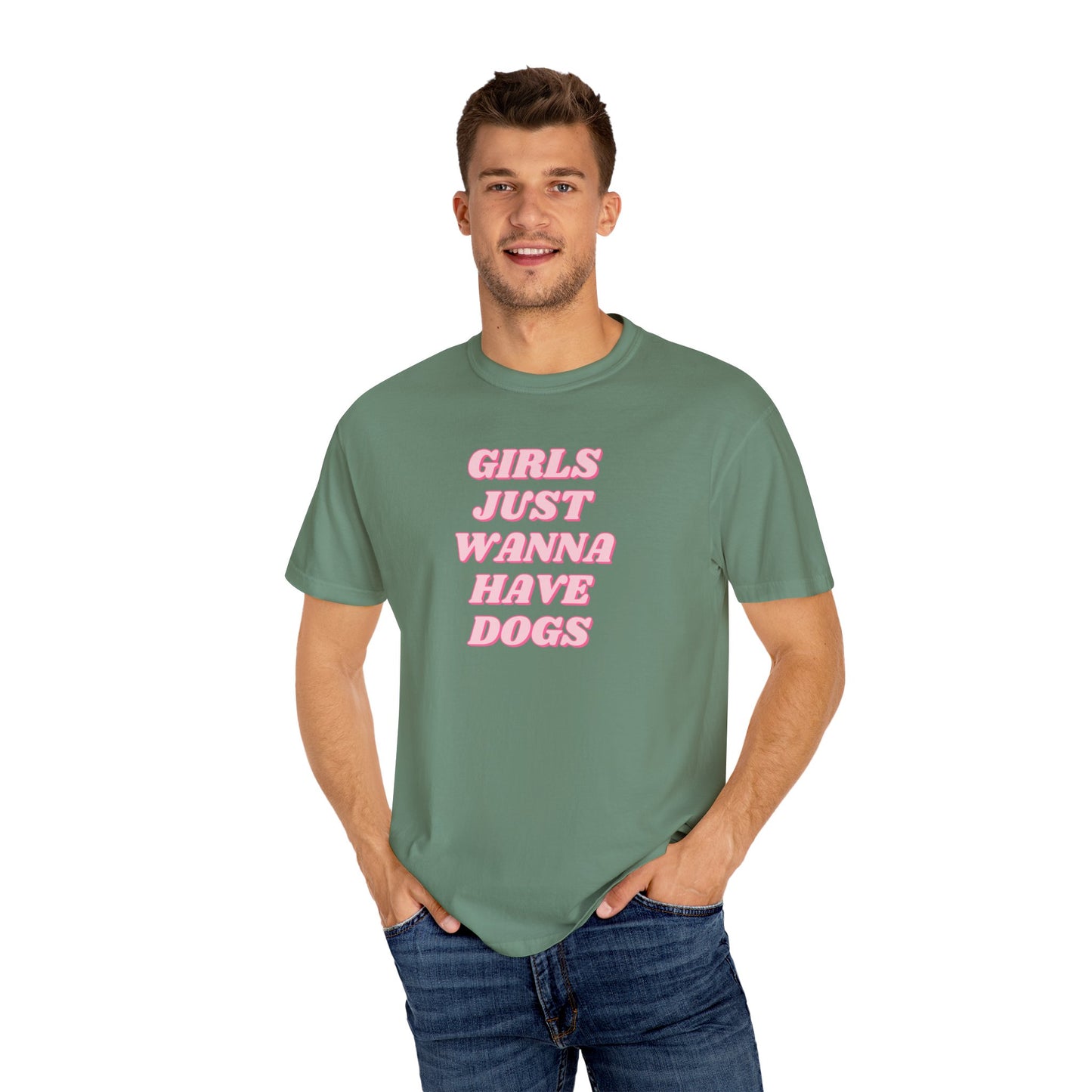 Girls Just Wanna Have Dogs Comfort Colors Tee