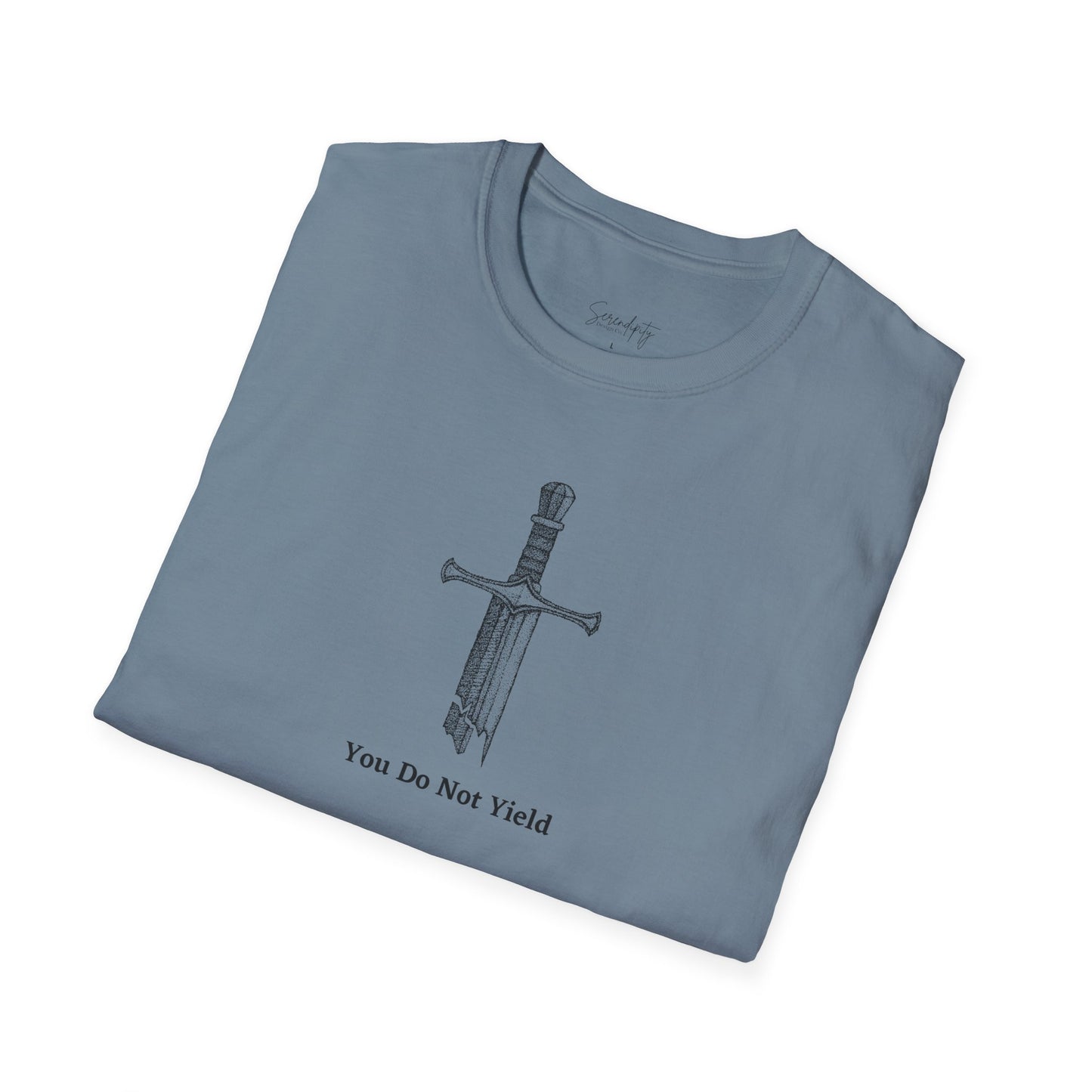 You Do Not Yield Soft Style Tee
