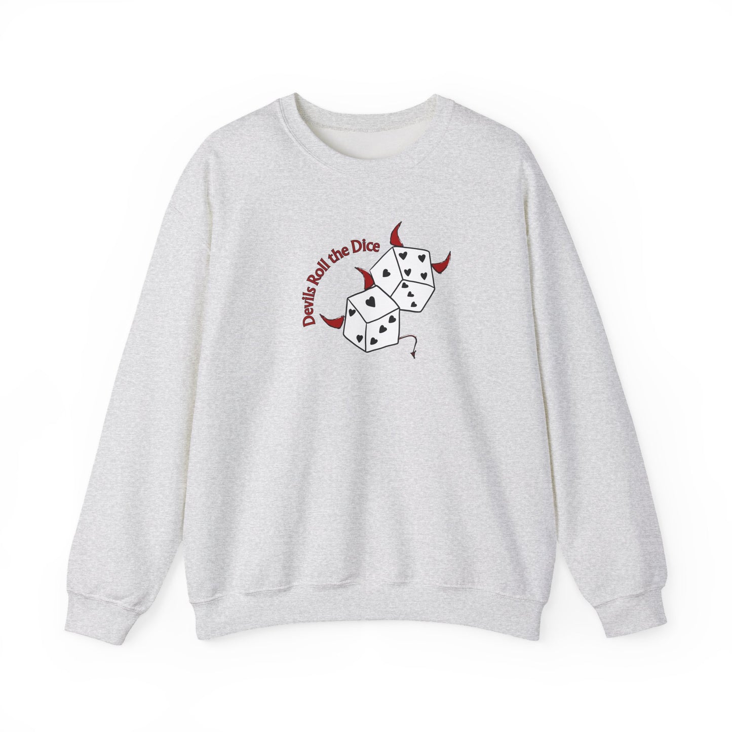 Devils Roll The Dice Crewneck Sweatshirt