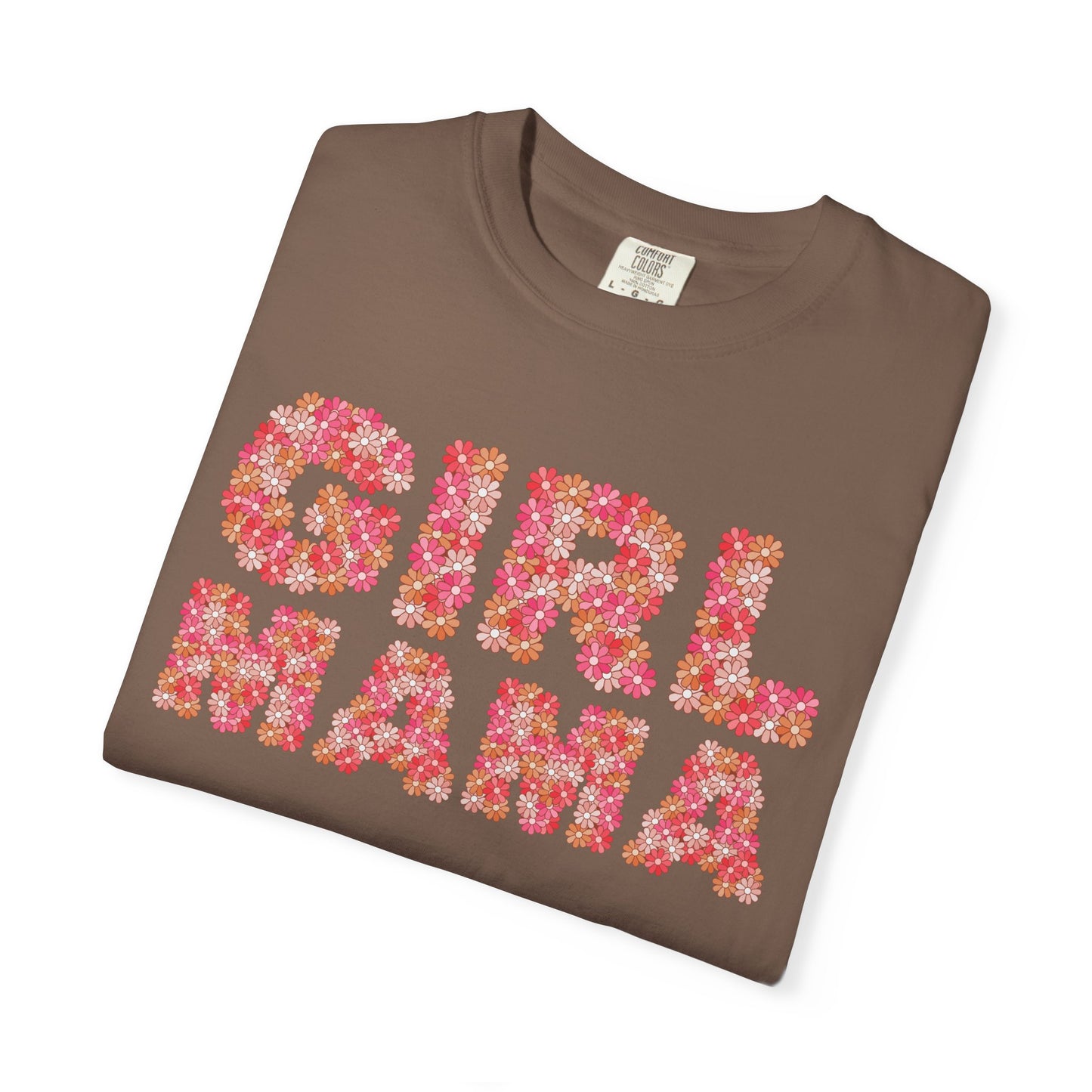 Girl Mama Floral Comfort Colors Tee
