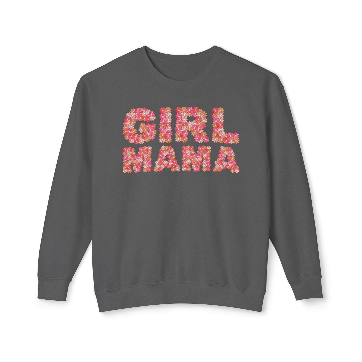 Girl Mama Floral Comfort Colors Sweatshirt