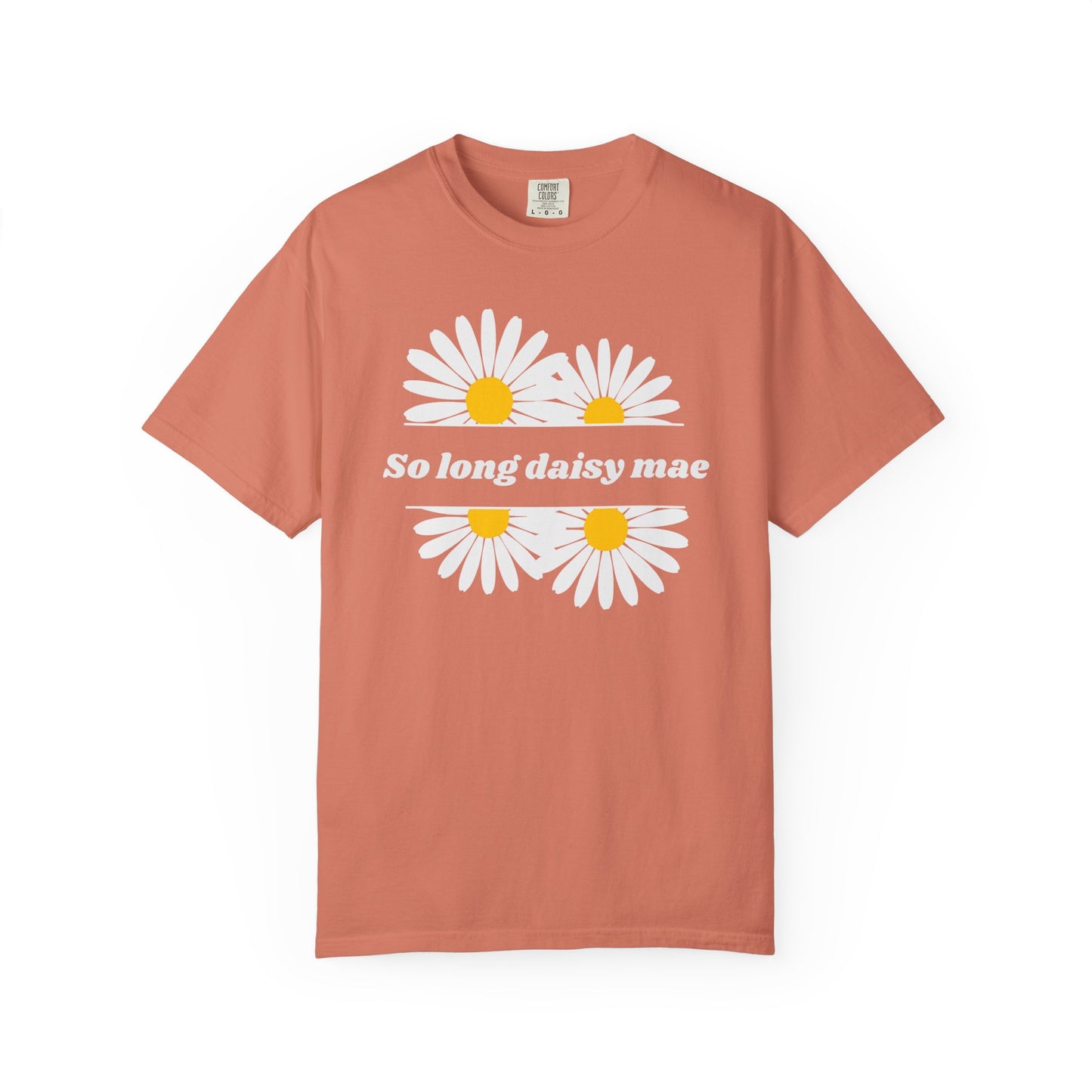 So Long Daisy Mae Comfort Colors Tee