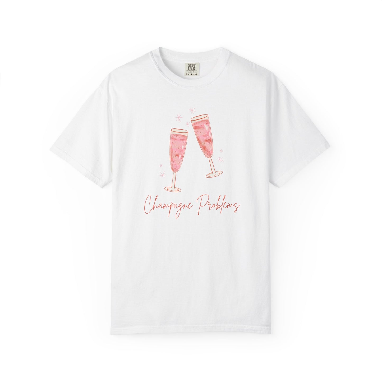 Champagne Problems Comfort Colors Tee