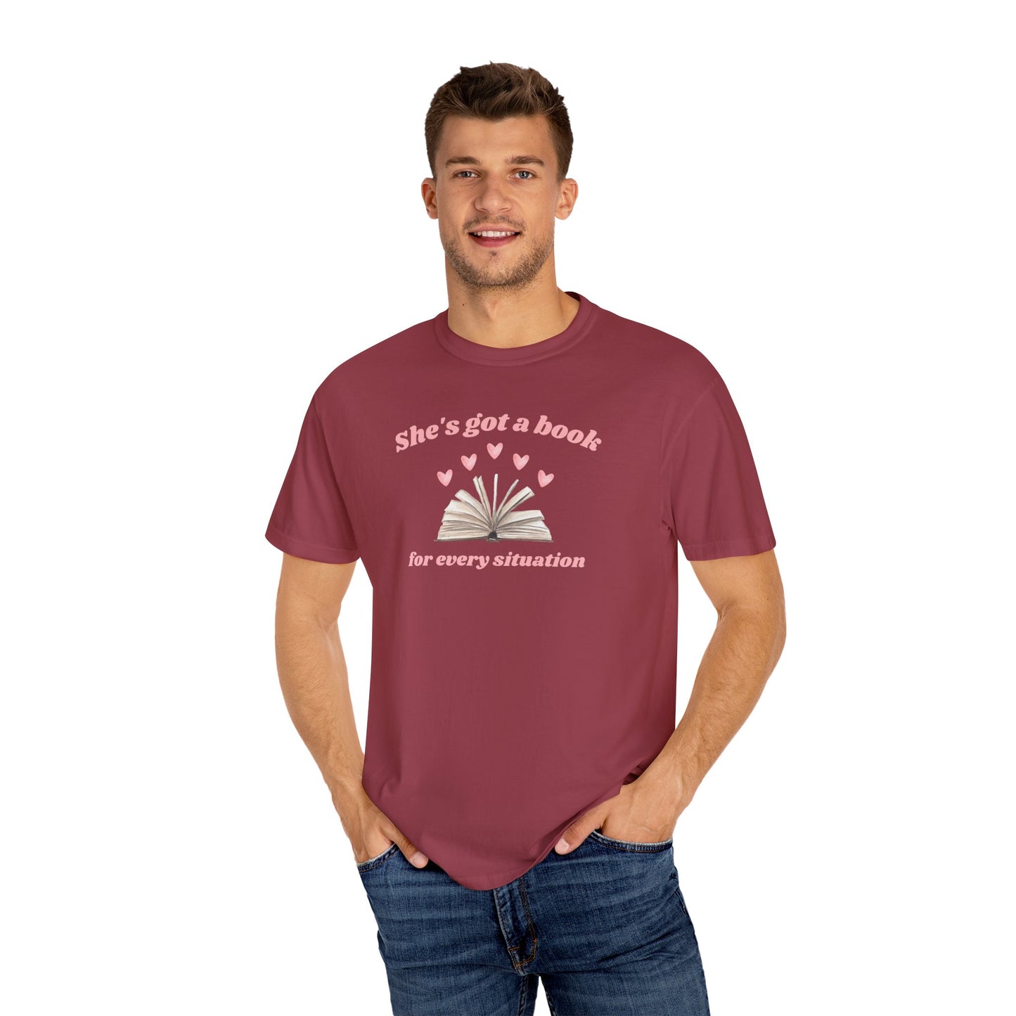 She's Got a Book for Every Situation Comfort Colors Tee