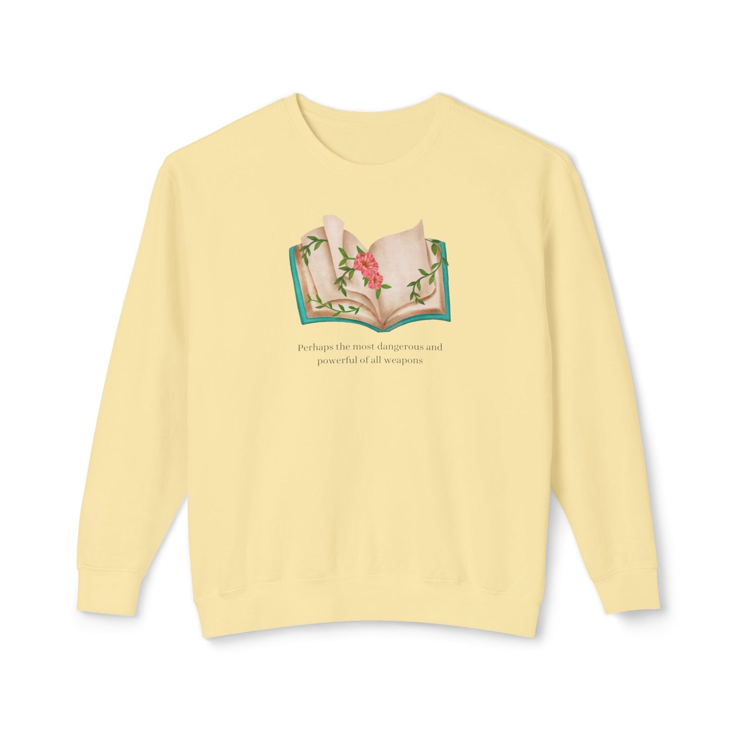 Perhaps The Most Dangerous Comfort Colors Sweatshirt