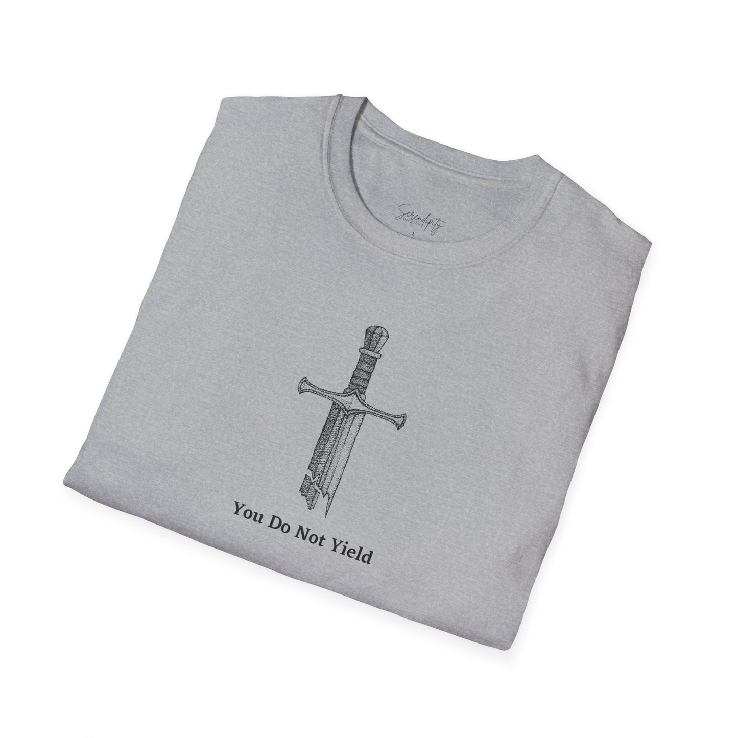 You Do Not Yield Soft Style Tee