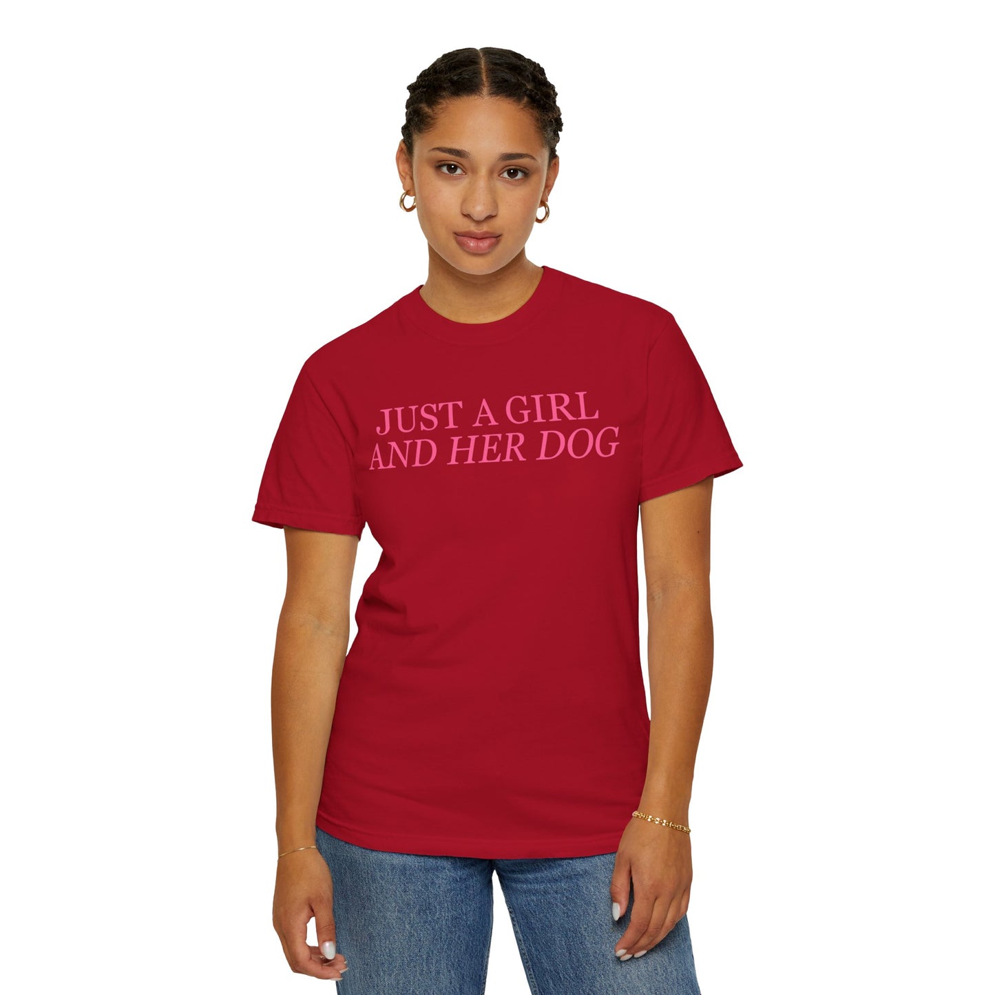 Just a Girl and Her Dog Comfort Colors Tee
