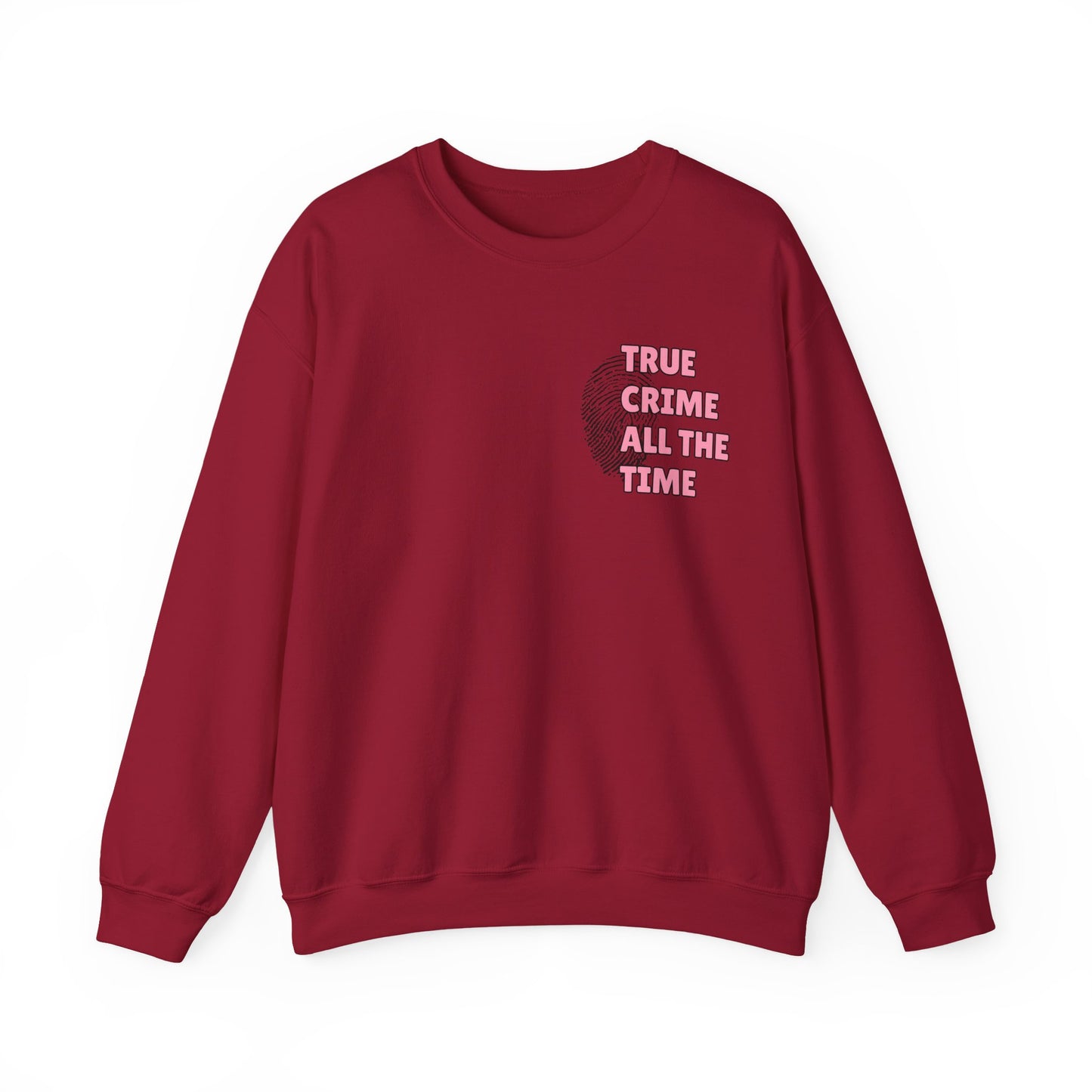 True Crime All The Time Crewneck Sweatshirt