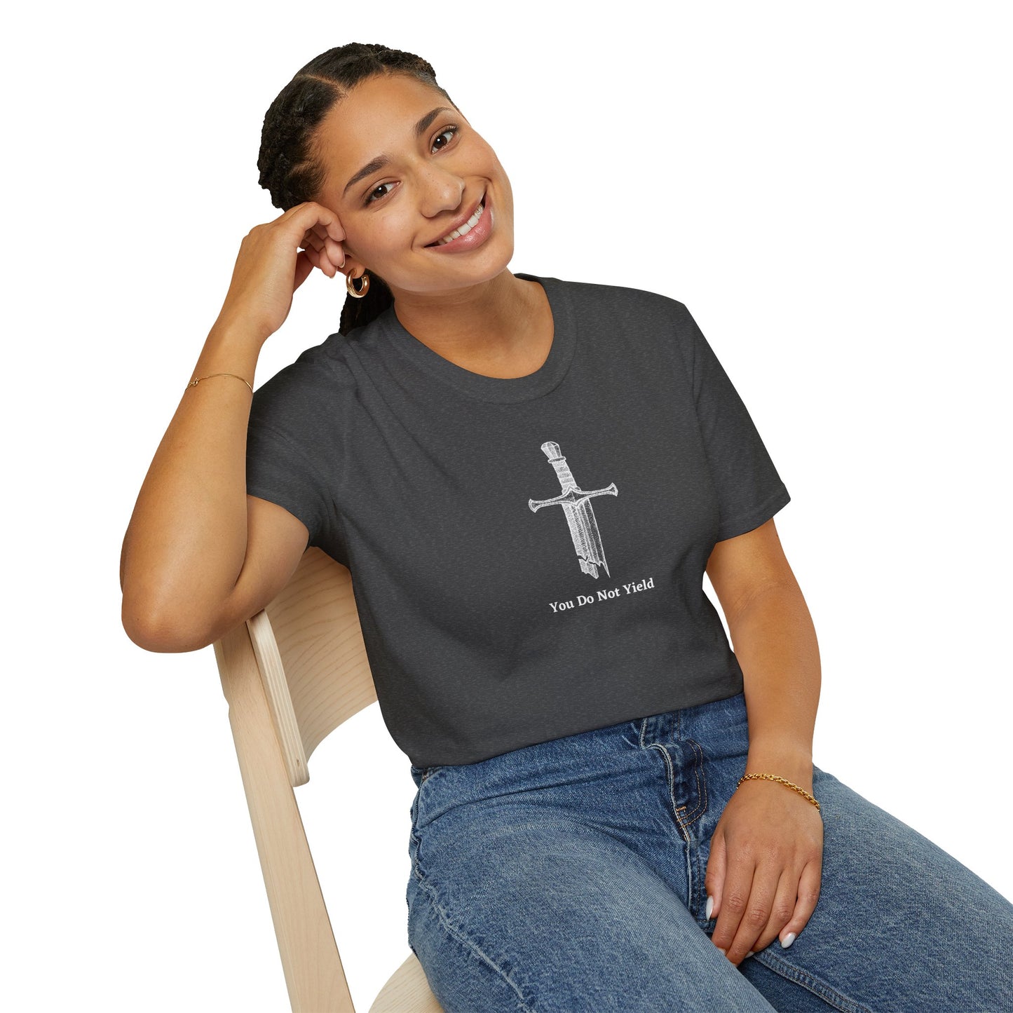 You Do Not Yield Soft Style Tee