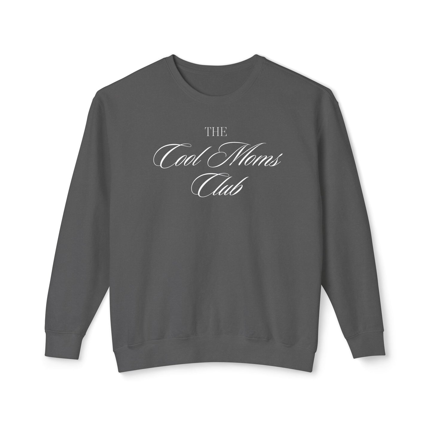 The Cool Moms Club Comfort Colors Sweatshirt