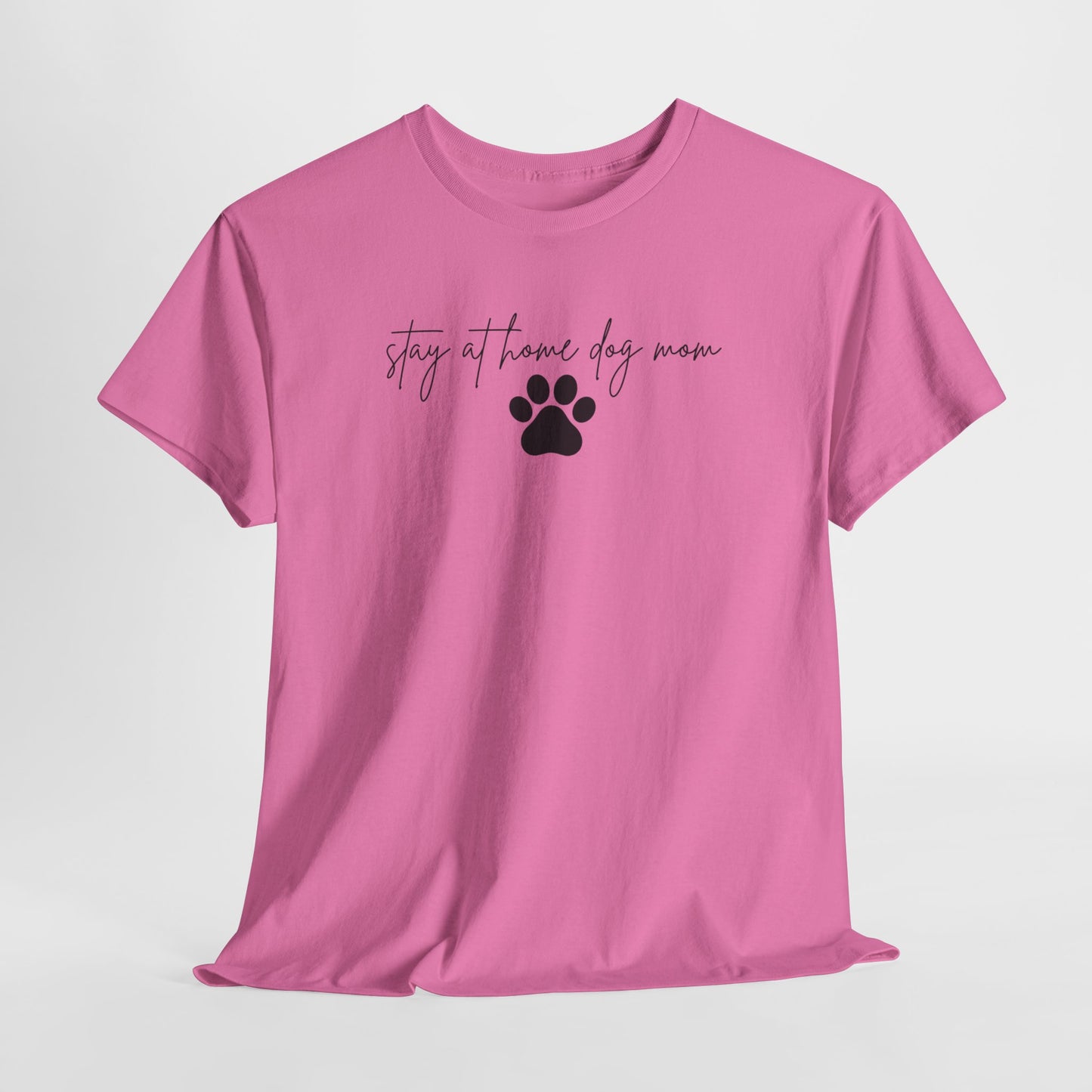 Stay at Home Dog Mom Unisex Tee