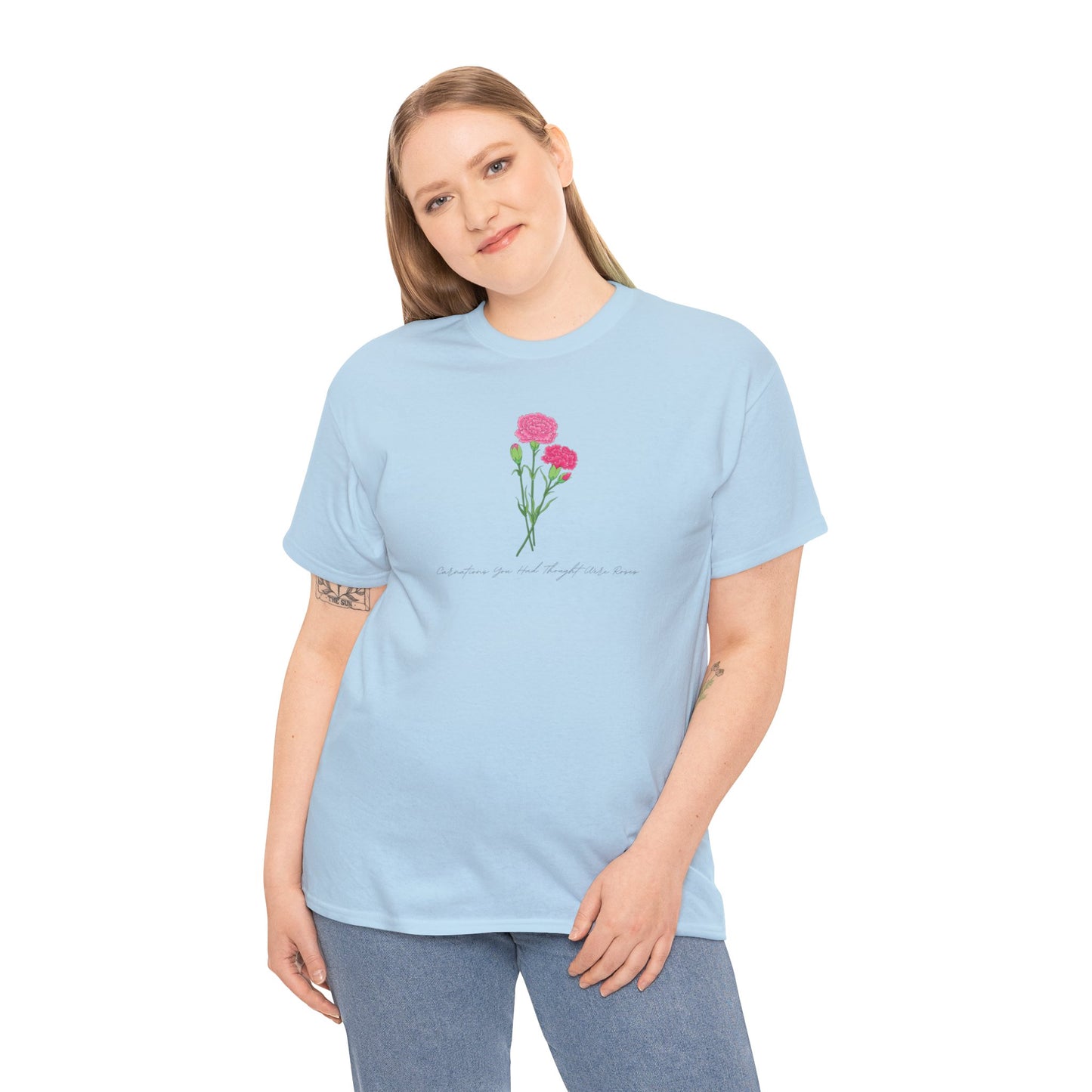 Carnations You Had Thought Were Roses Unisex Tee