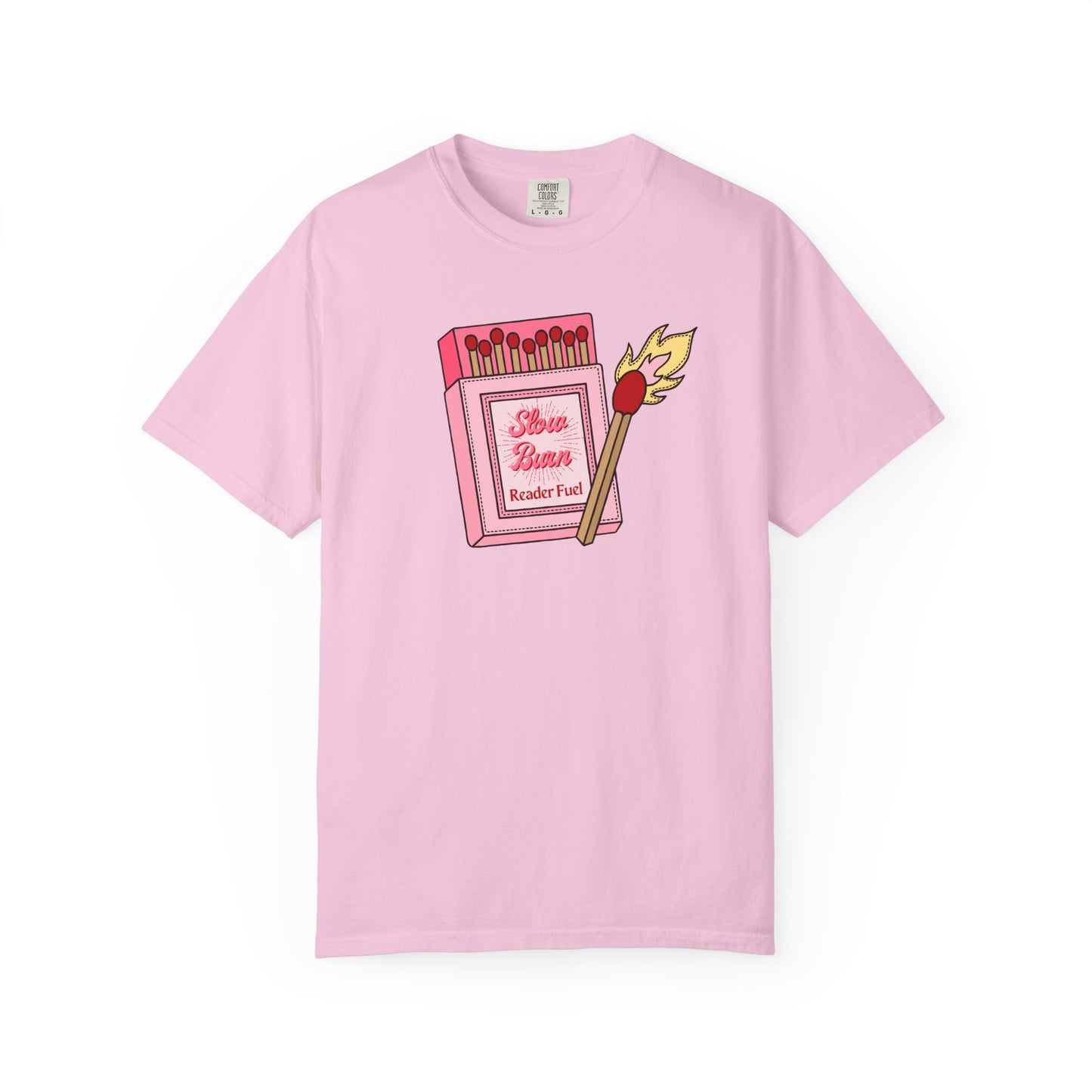 Slow Burn Matches Comfort Colors Tee