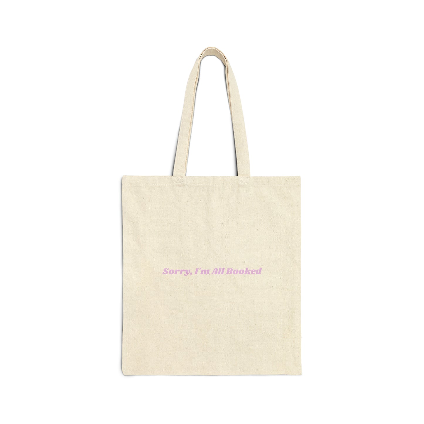 Sorry, I'm All Booked Lavender Tote Bag