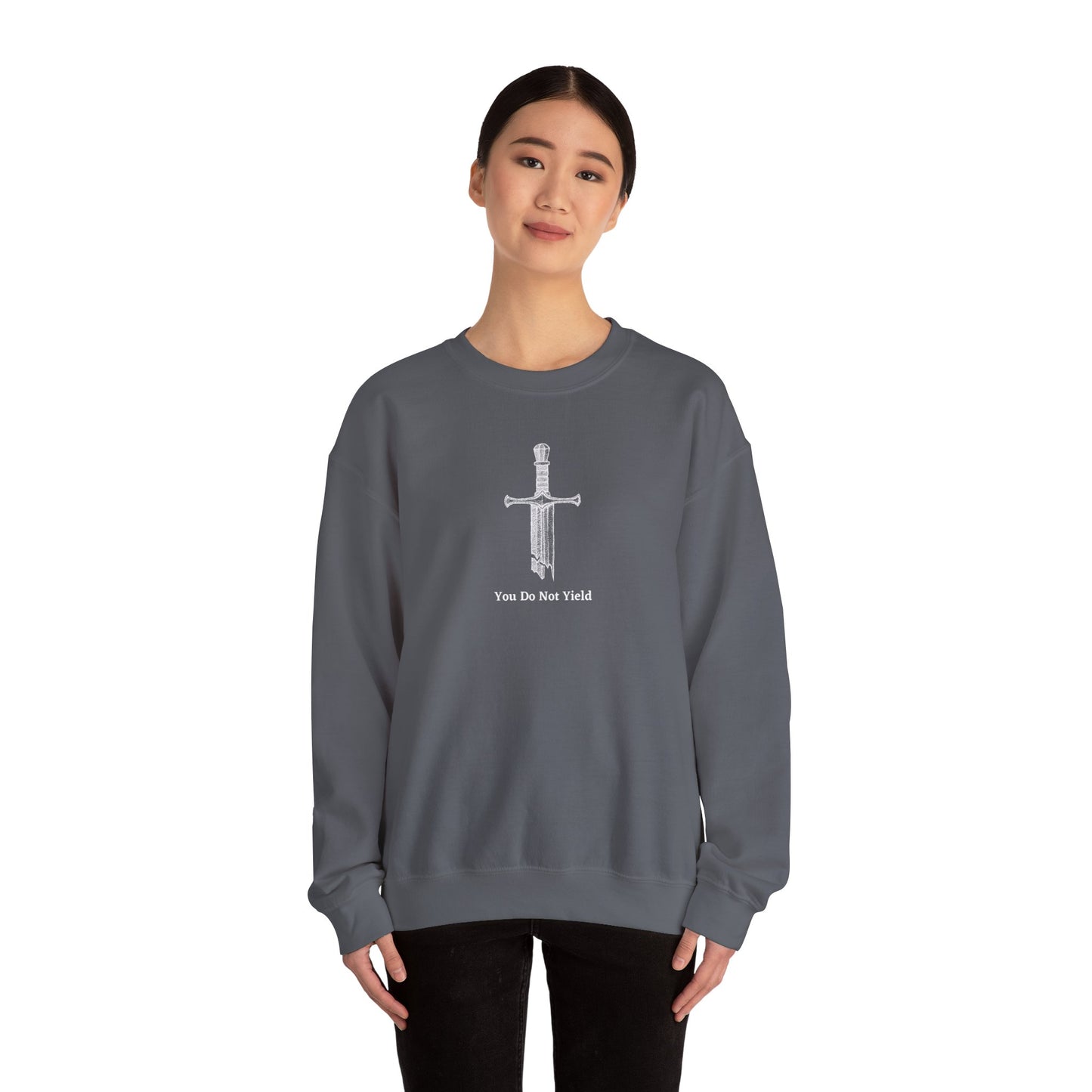 You Do Not Yield Crewneck Sweatshirt