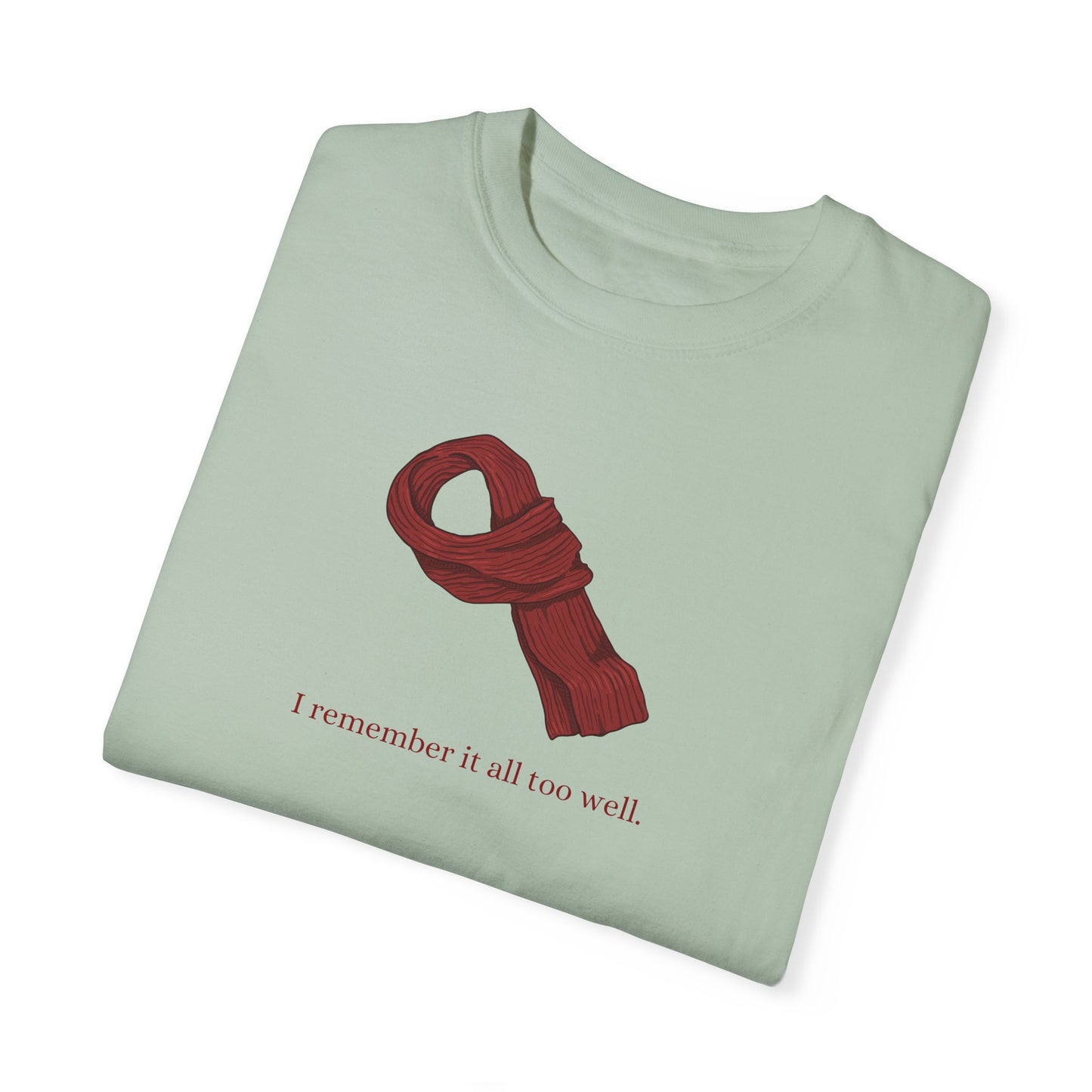 All Too Well Red Scarf Comfort Colors Tee