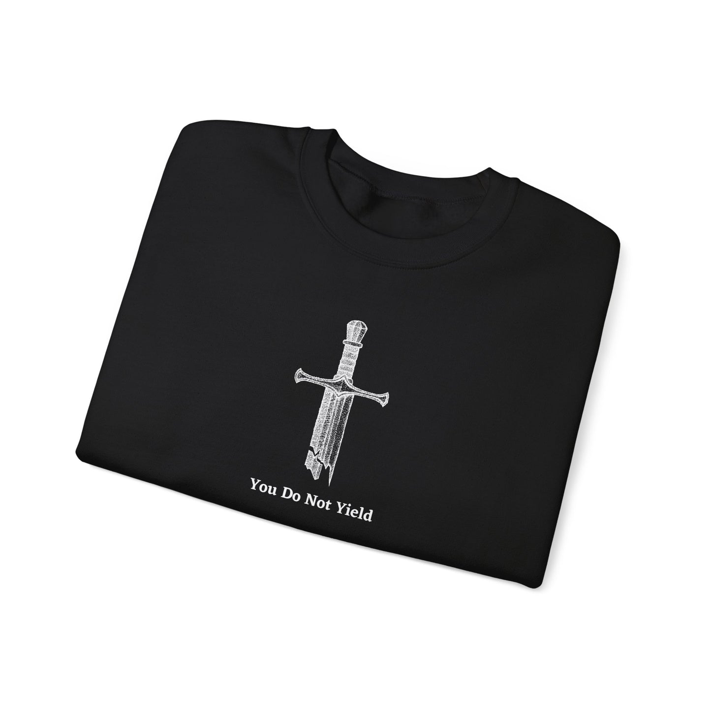 You Do Not Yield Crewneck Sweatshirt