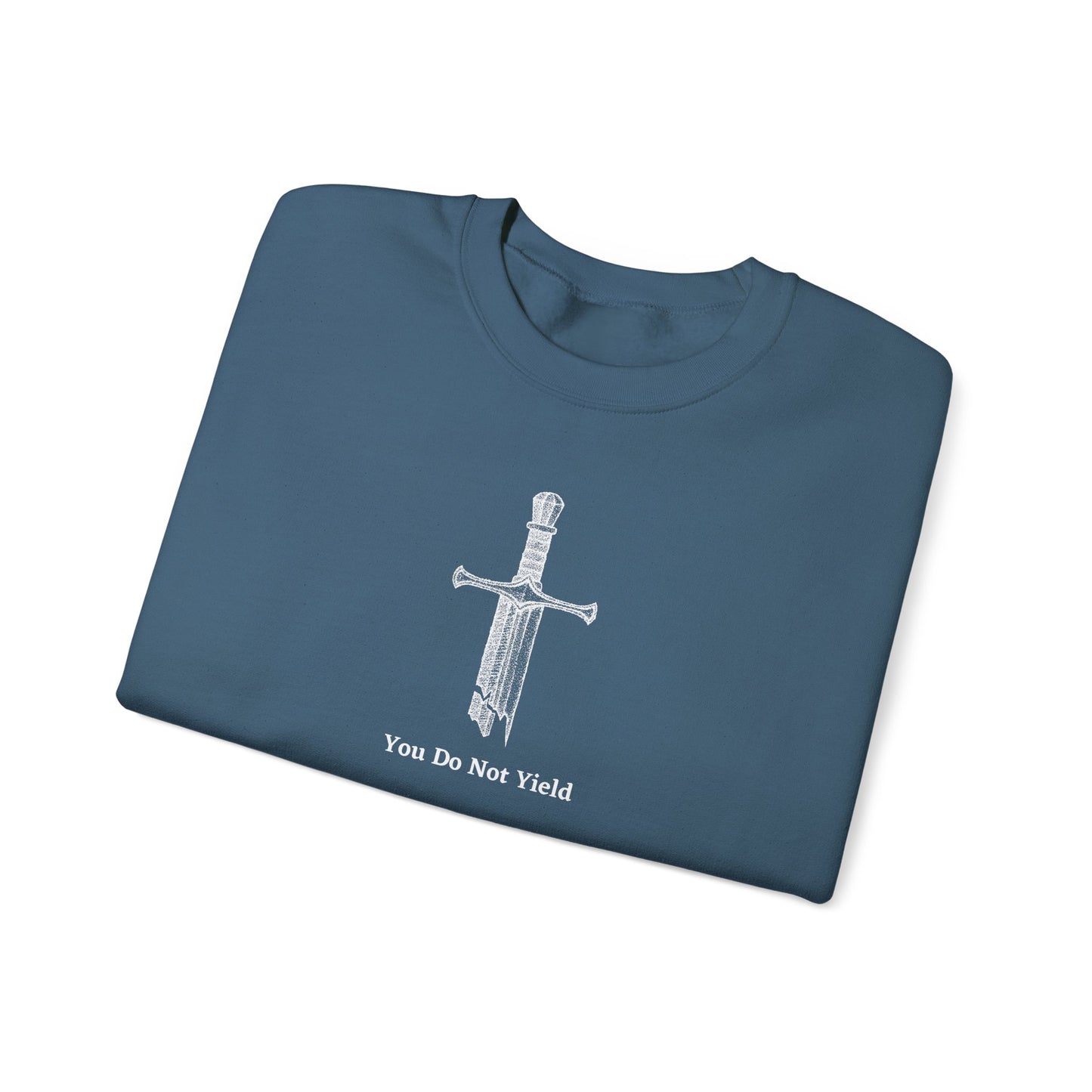 You Do Not Yield Crewneck Sweatshirt