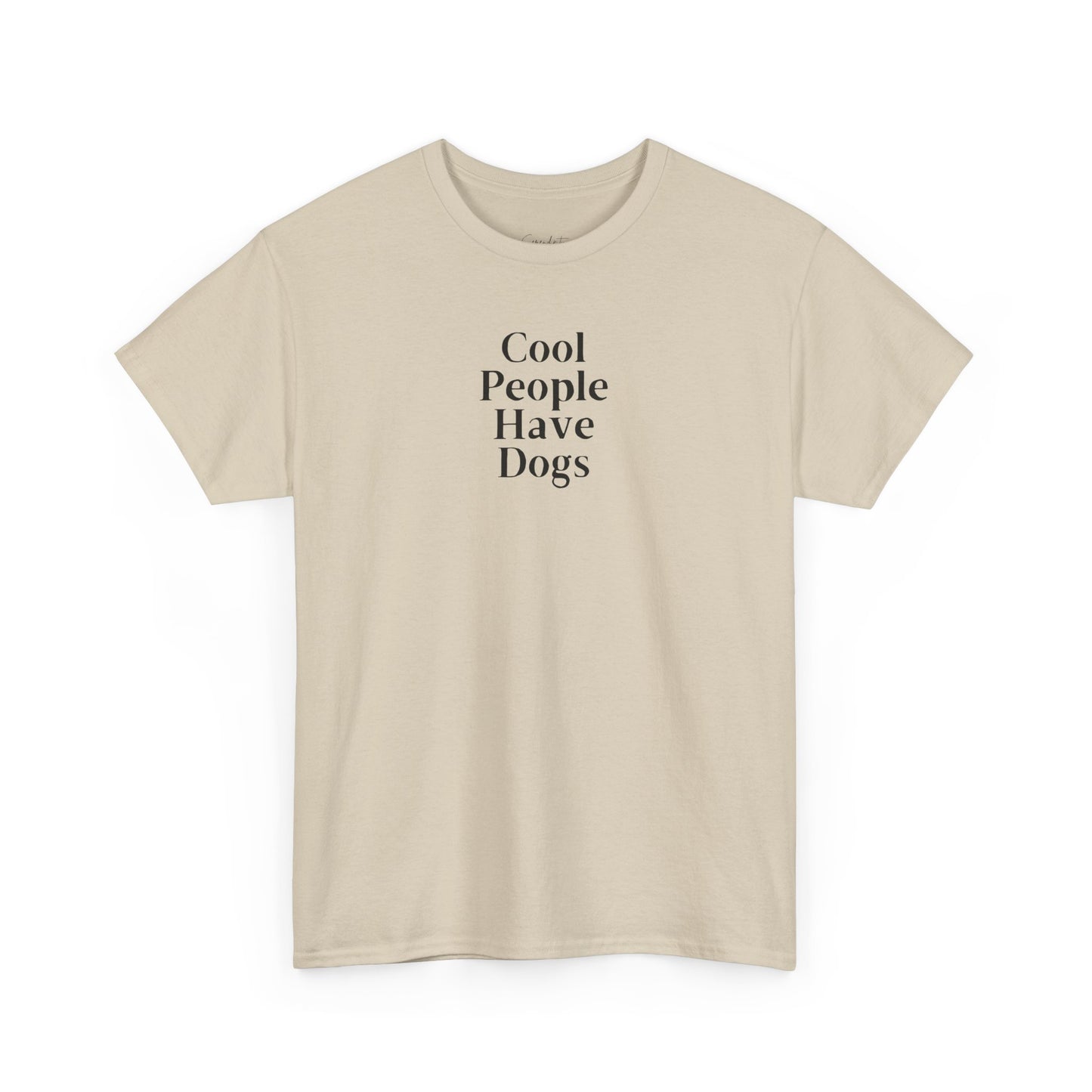 Cool People Have Dogs Unisex Tee