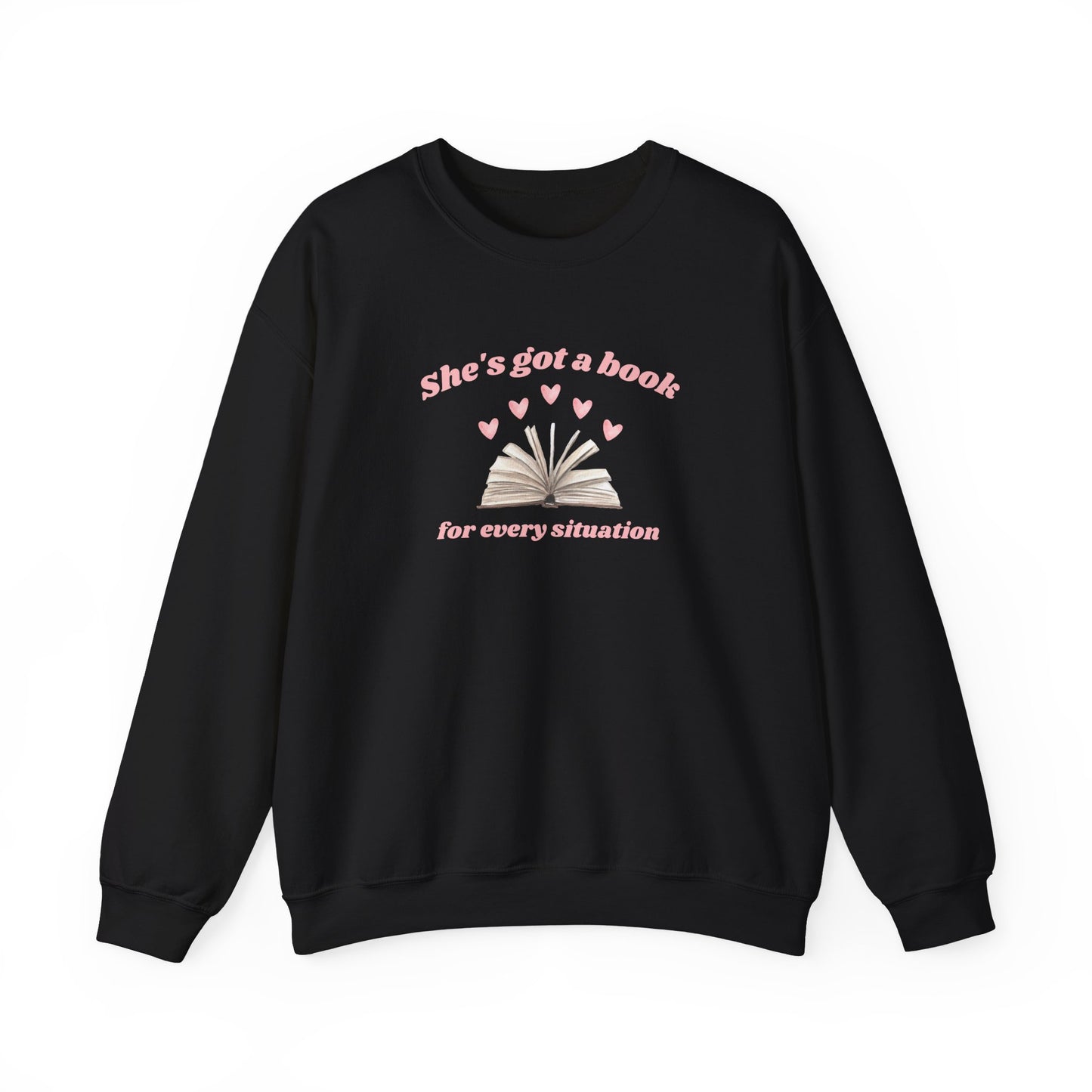 She's Got a Book for Every Situation Unisex Crewneck