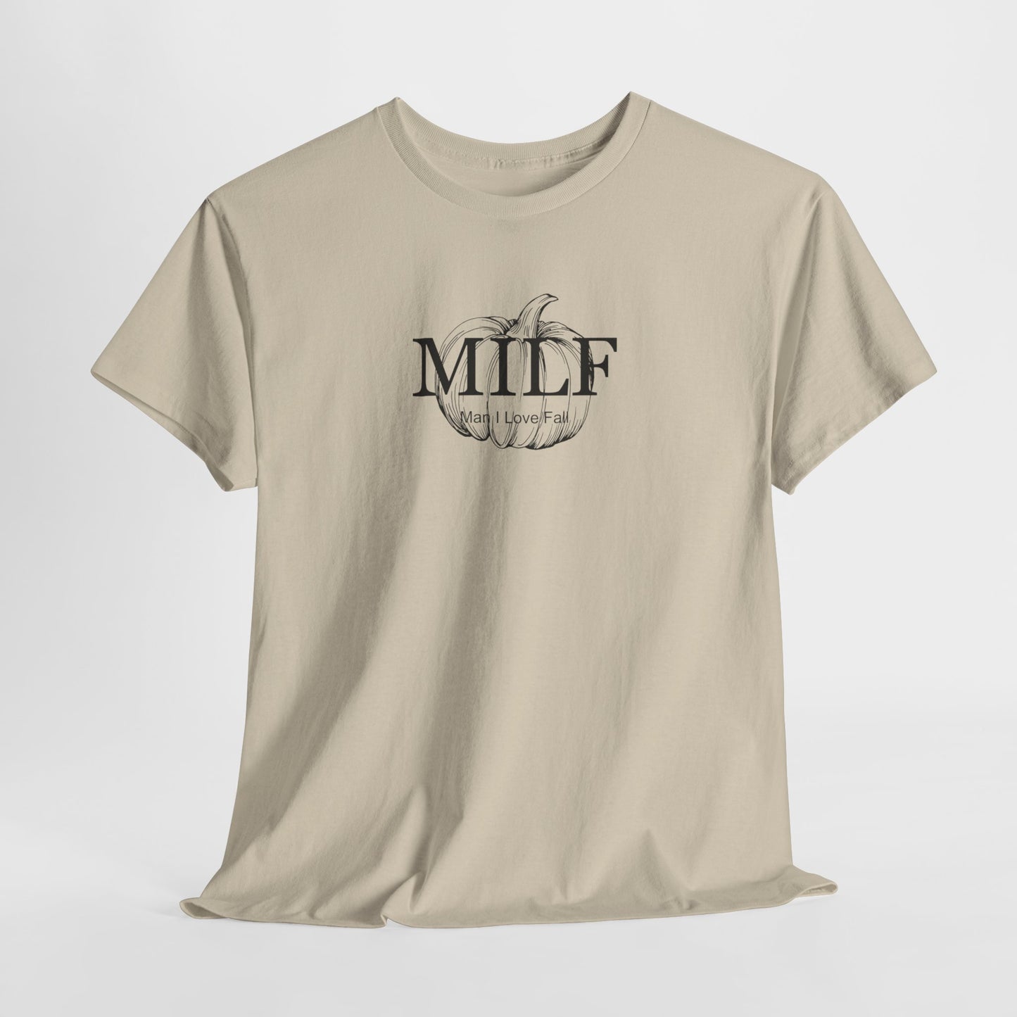 MILF (Man I Love Fall) Unisex Tee