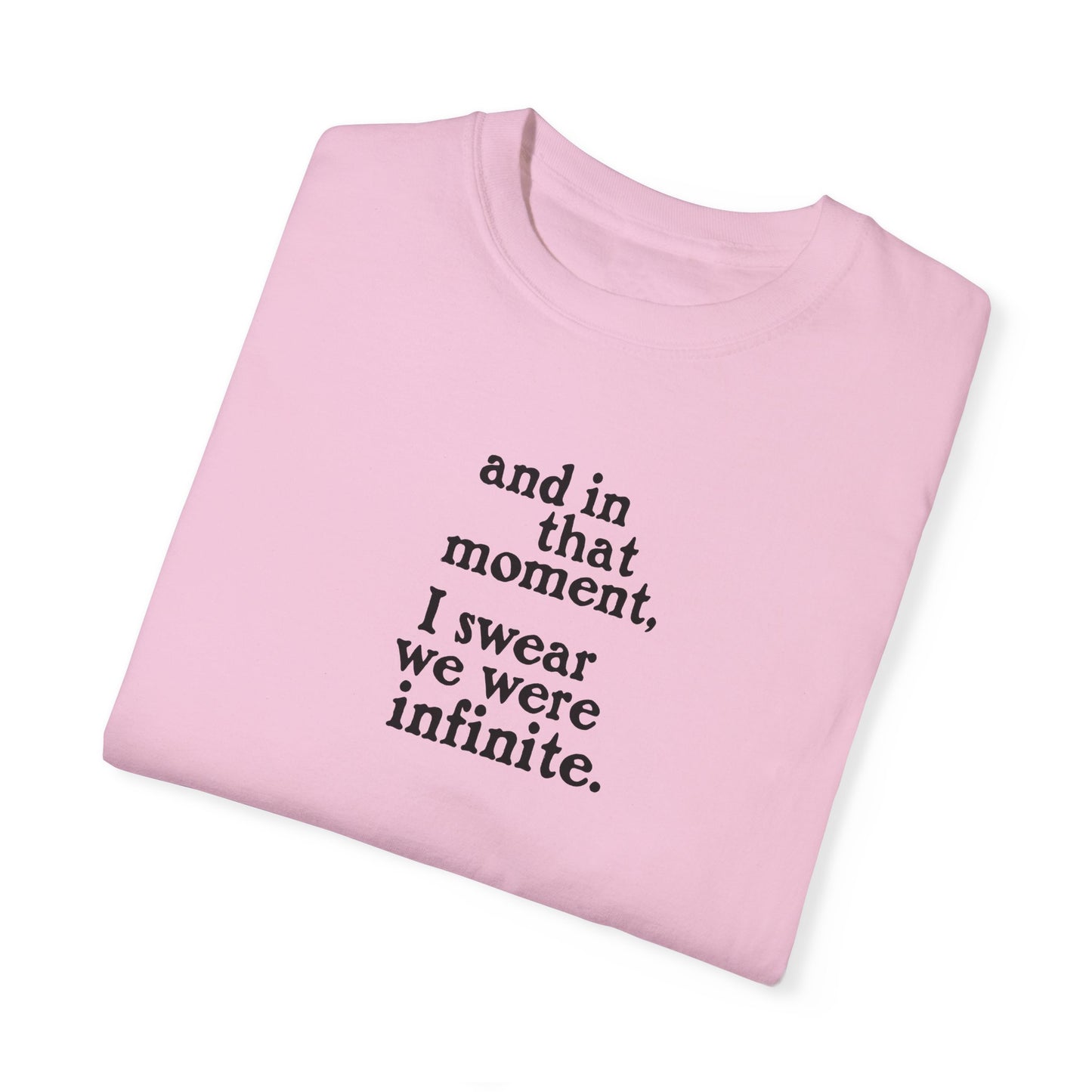 We Were Infinite Comfort Colors Tee