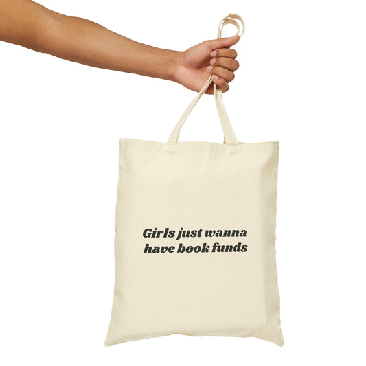 Girls Just Wanna Have Book Funds Black Tote Bag