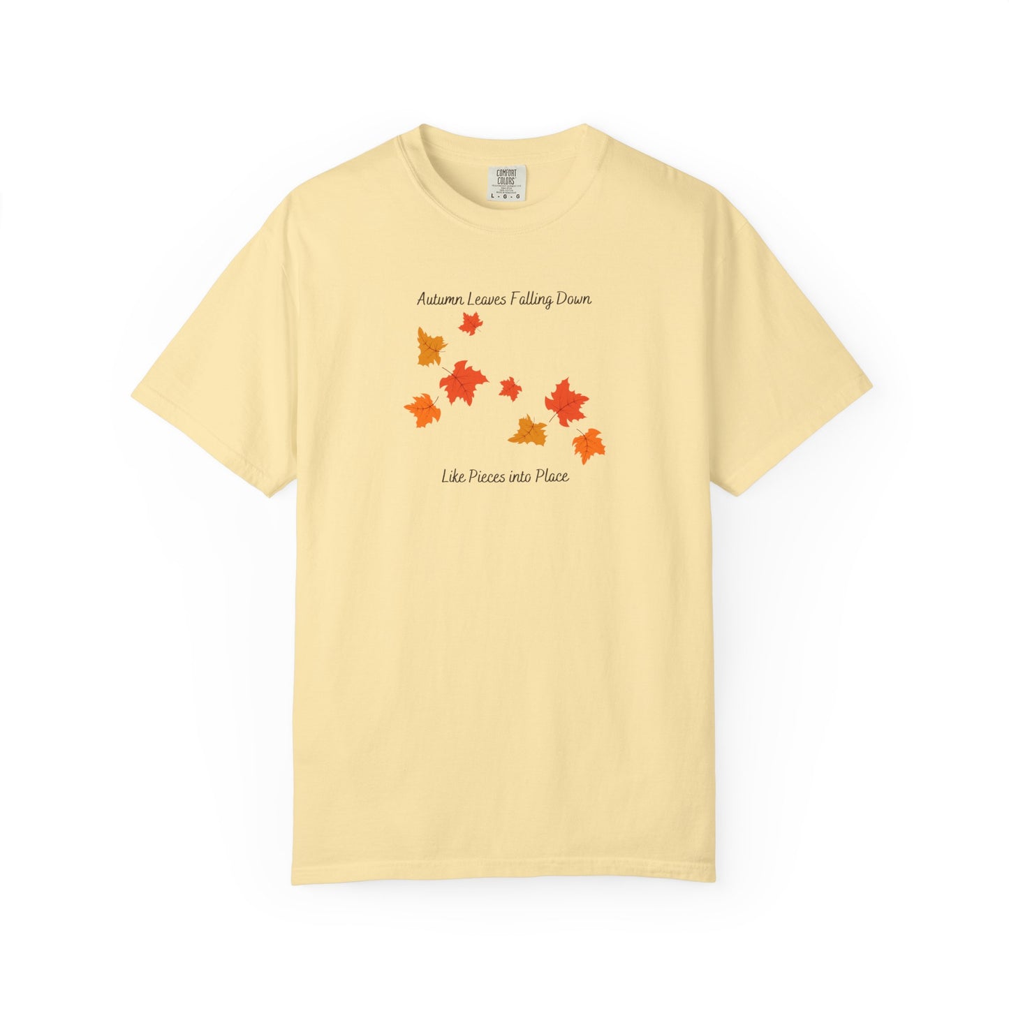Autumn Leaves Falling Down Comfort Colors Tee