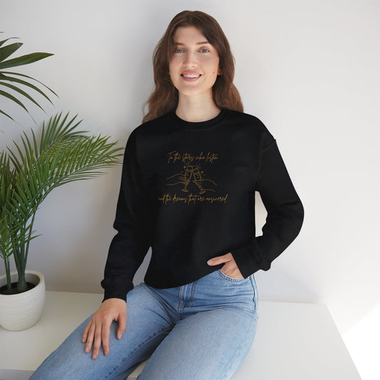 To the Stars Who Listen Unisex Crewneck